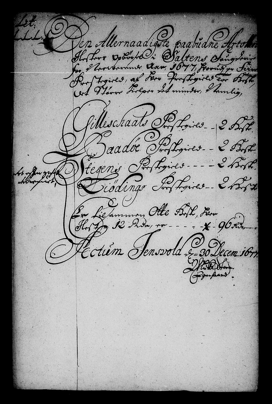 Rentekammeret inntil 1814, Reviderte regnskaper, Stiftamtstueregnskaper, Trondheim stiftamt og Nordland amt, AV/RA-EA-6044/R/Re/L0049: Trondheim stiftamt og Nordland amt, 1677