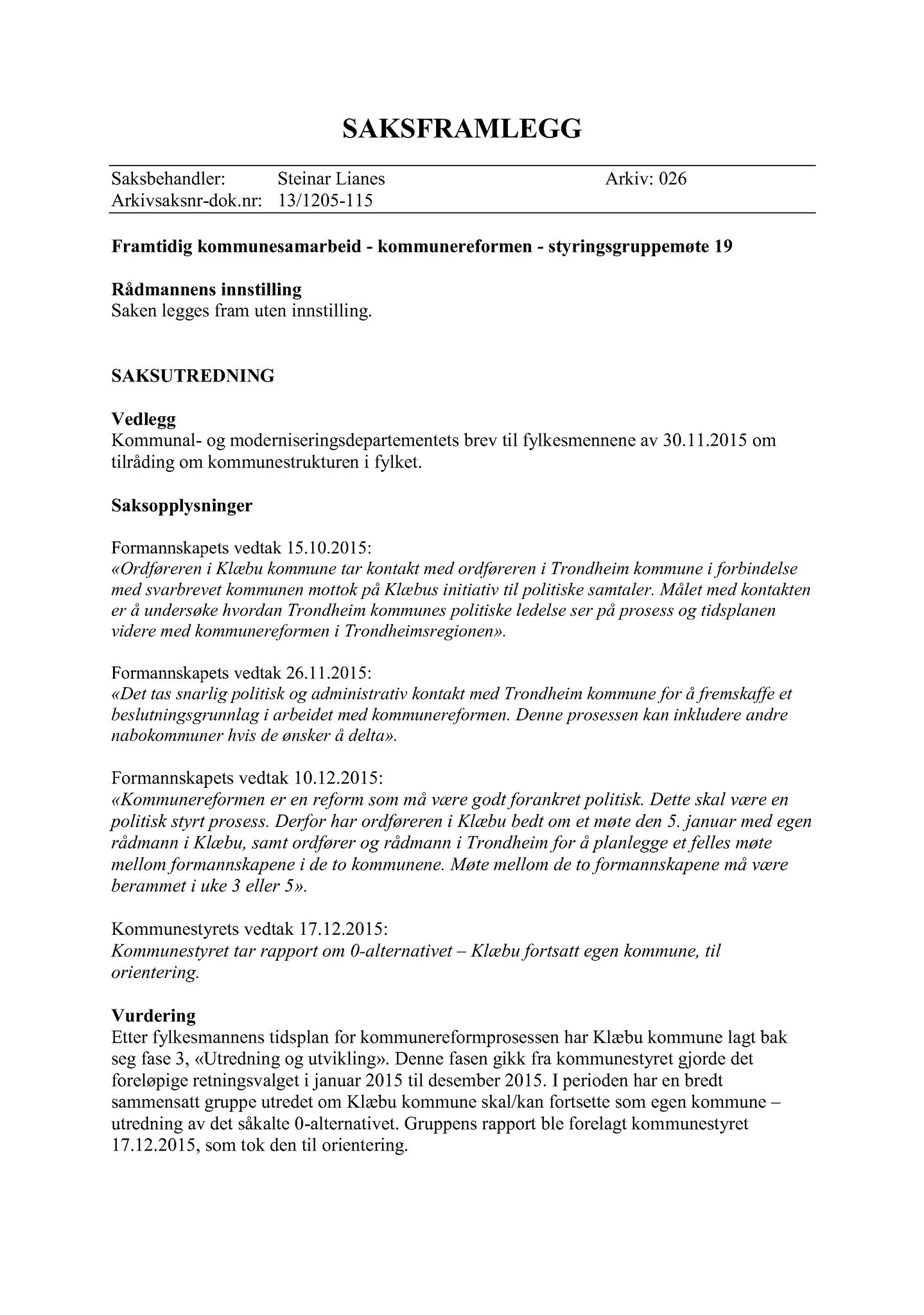 Klæbu Kommune, TRKO/KK/02-FS/L009: Formannsskapet - Møtedokumenter, 2016, s. 266