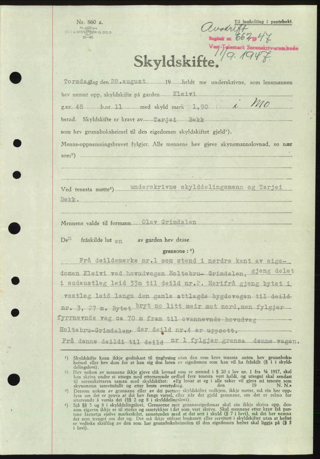 Vest-Telemark sorenskriveri, SAKO/A-134/G/Ga/Gac/L0008: Pantebok nr. A-8, 1947-1948, Dagboknr: 662/1947