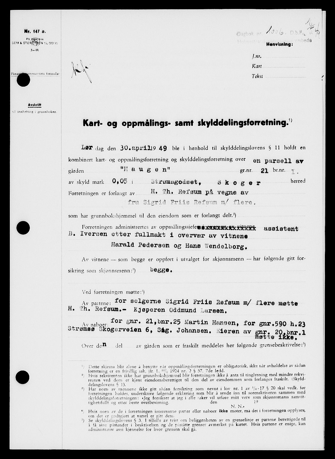 Holmestrand sorenskriveri, SAKO/A-67/G/Ga/Gaa/L0066: Pantebok nr. A-66, 1949-1949, Dagboknr: 1006/1949