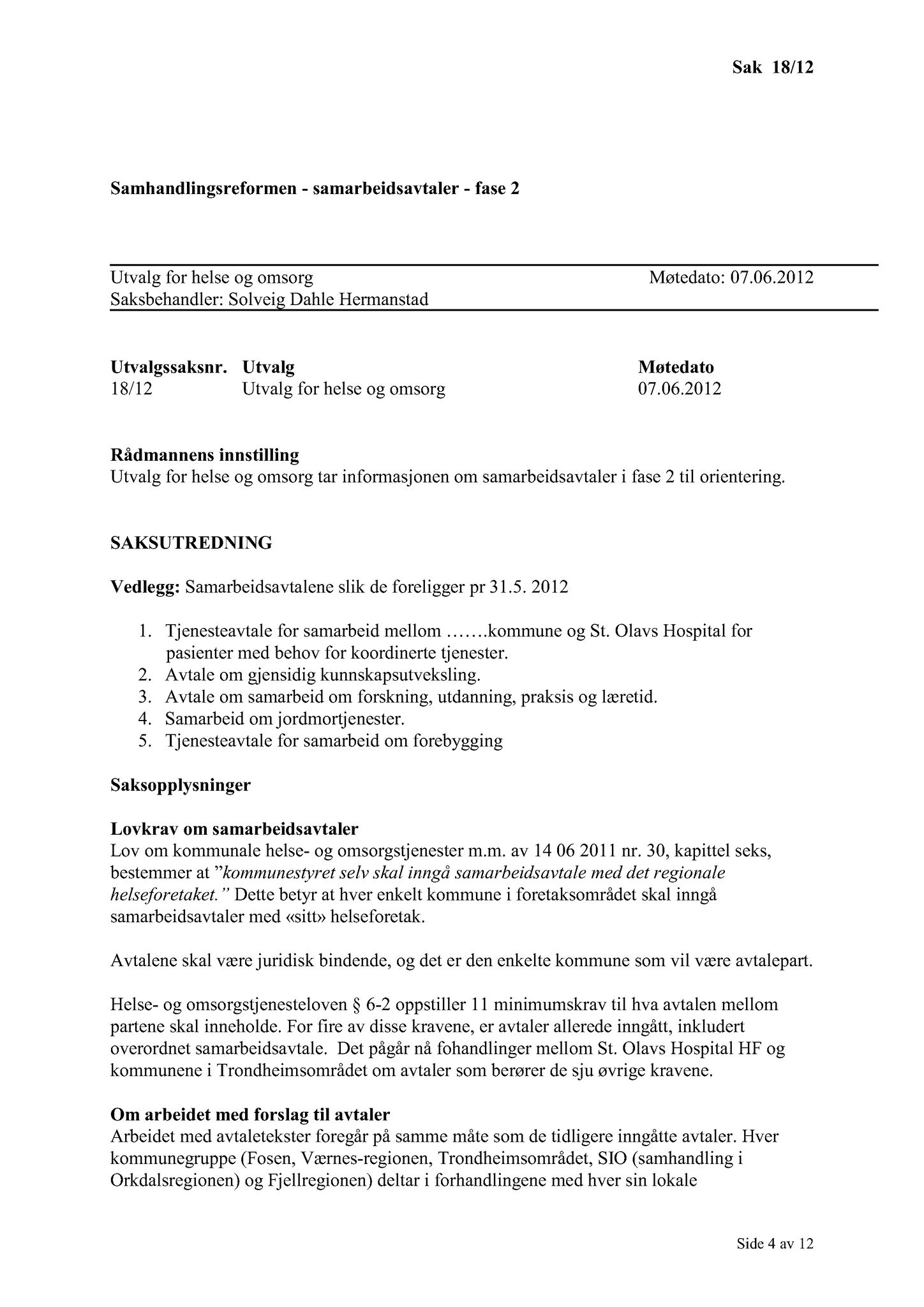 Klæbu Kommune, TRKO/KK/05-UOm/L003: Utvalg for omsorg - Møtedokumenter, 2012, s. 164