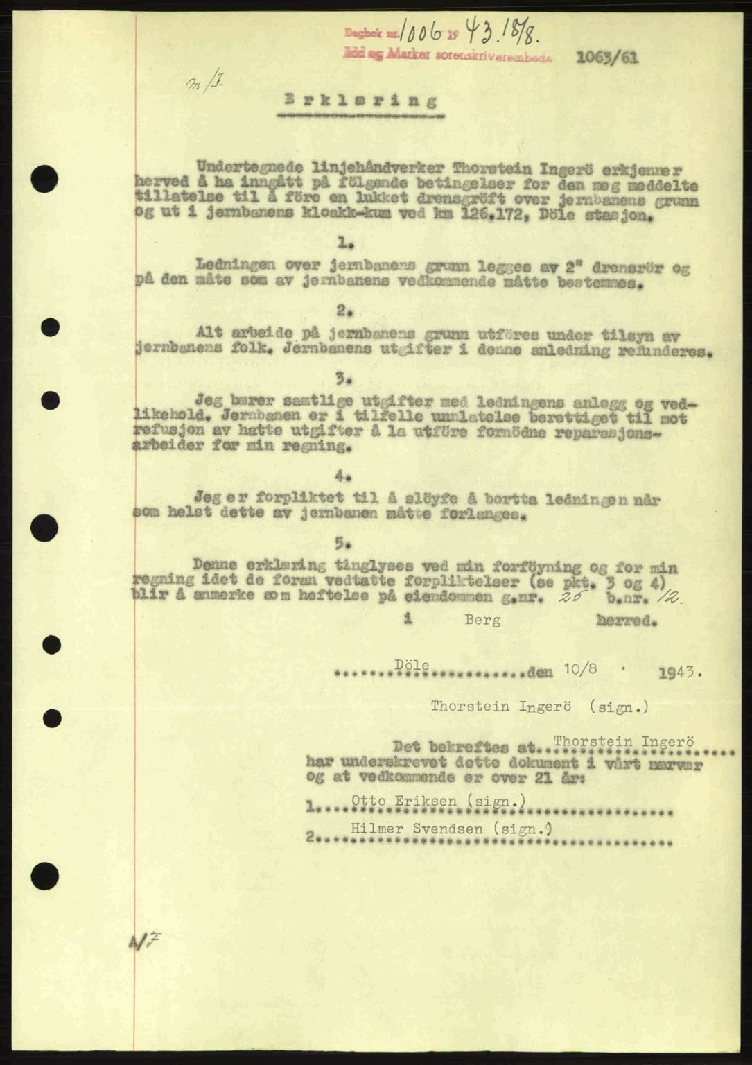 Idd og Marker sorenskriveri, AV/SAO-A-10283/G/Gb/Gbb/L0006: Pantebok nr. A6, 1943-1944, Dagboknr: 1006/1943