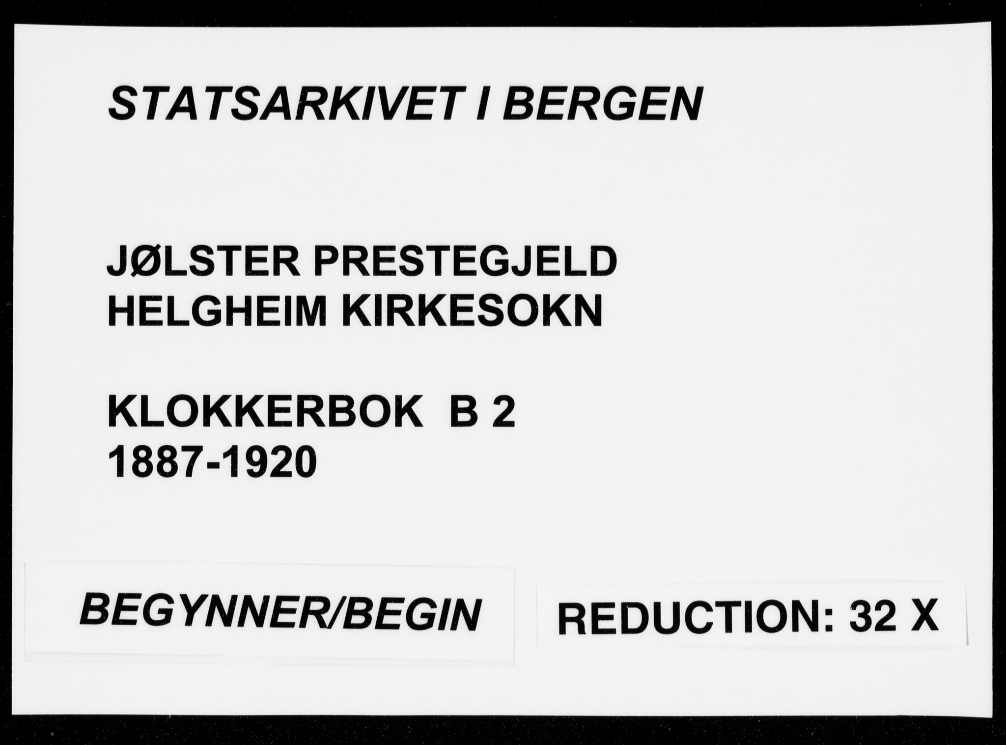 Jølster sokneprestembete, SAB/A-80701/H/Hab/Habb/L0002: Klokkerbok nr. B 2, 1887-1920