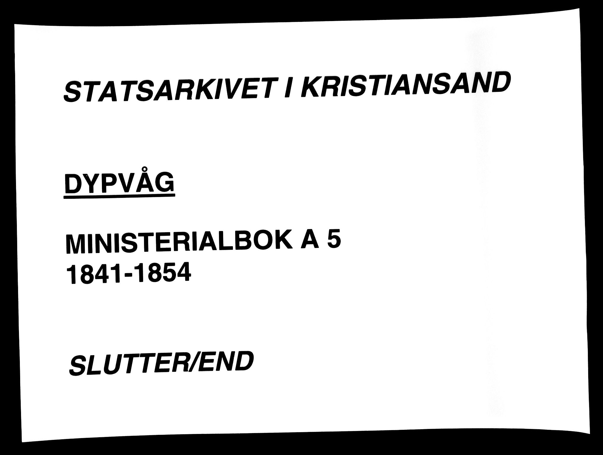 Dypvåg sokneprestkontor, SAK/1111-0007/F/Fa/Faa/L0005: Ministerialbok nr. A 5, 1841-1854