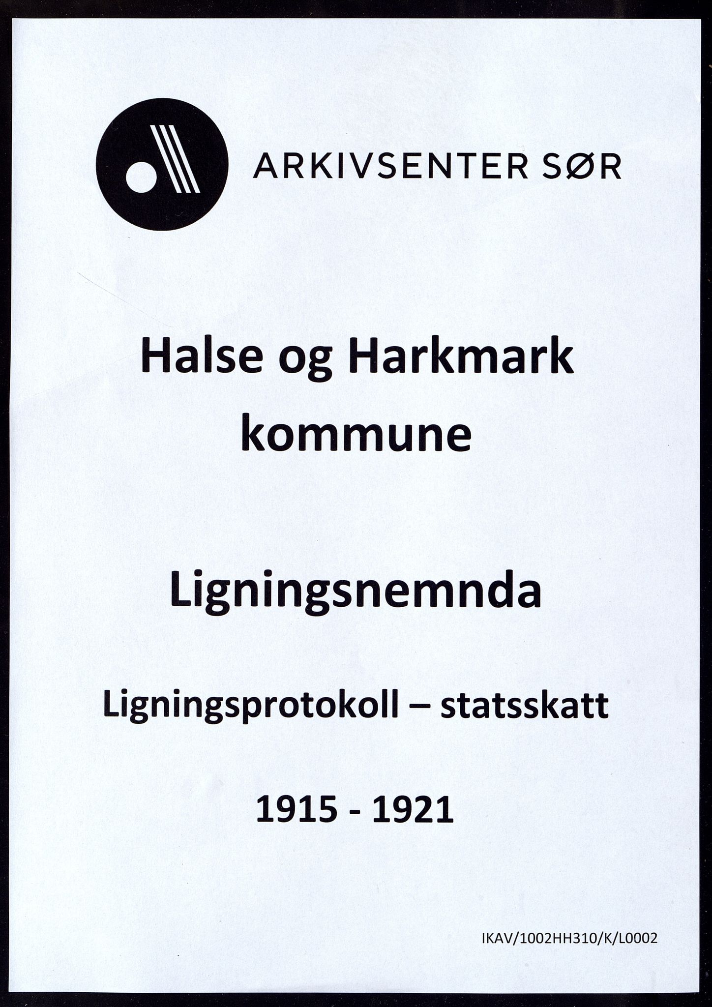 Halse og Harkmark kommune - Ligningsnemda, IKAV/1002HH310/K/L0002: Statsskatteprotokoll, 1915-1921
