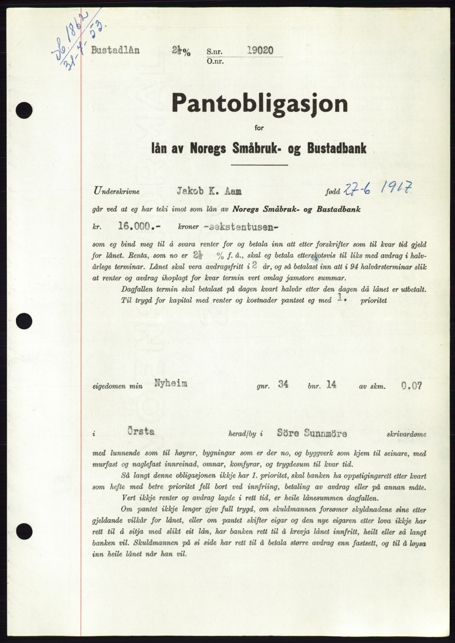 Søre Sunnmøre sorenskriveri, SAT/A-4122/1/2/2C/L0123: Pantebok nr. 11B, 1953-1953, Dagboknr: 1862/1953