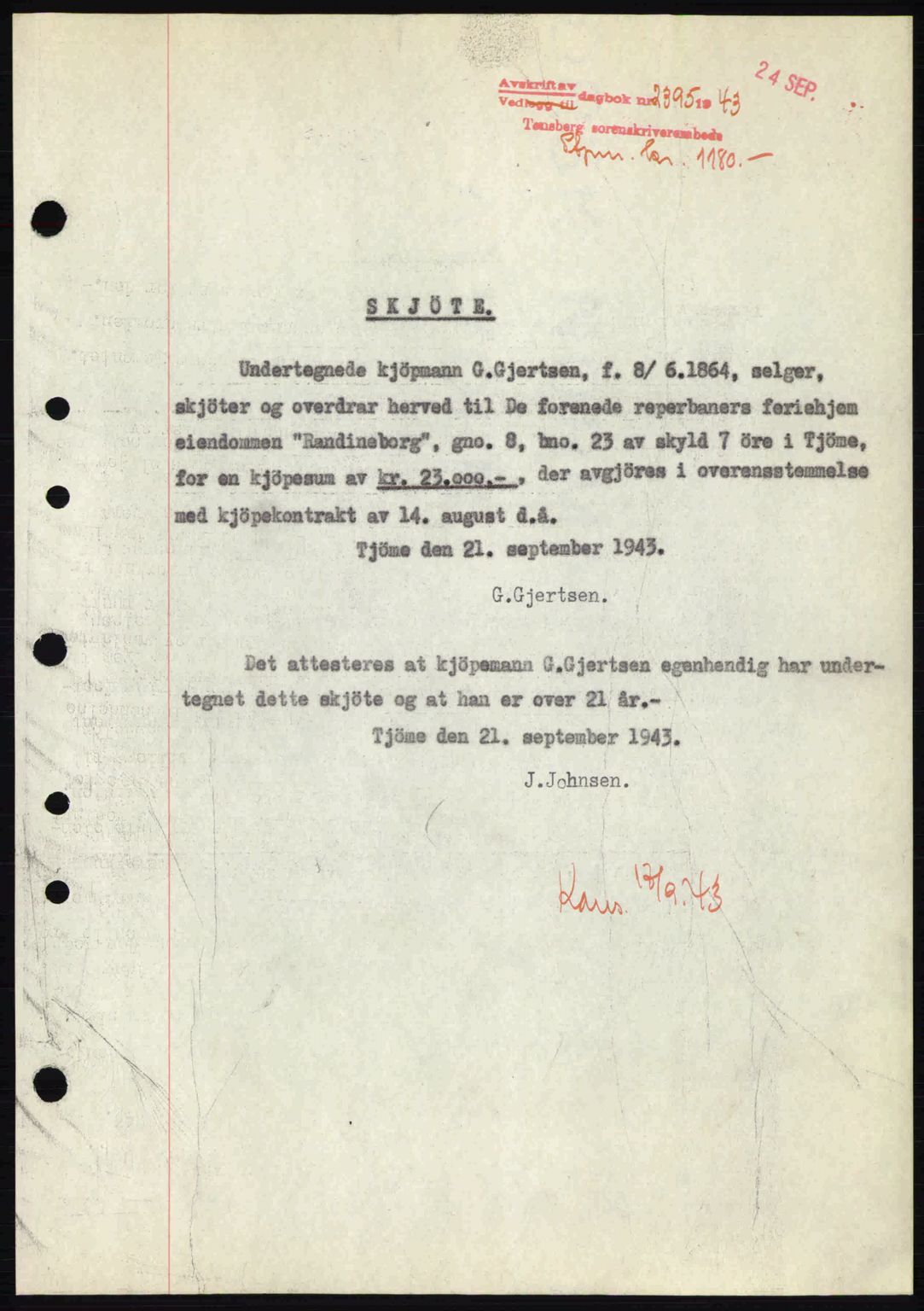 Tønsberg sorenskriveri, AV/SAKO-A-130/G/Ga/Gaa/L0014: Pantebok nr. A14, 1943-1944, Dagboknr: 2395/1943