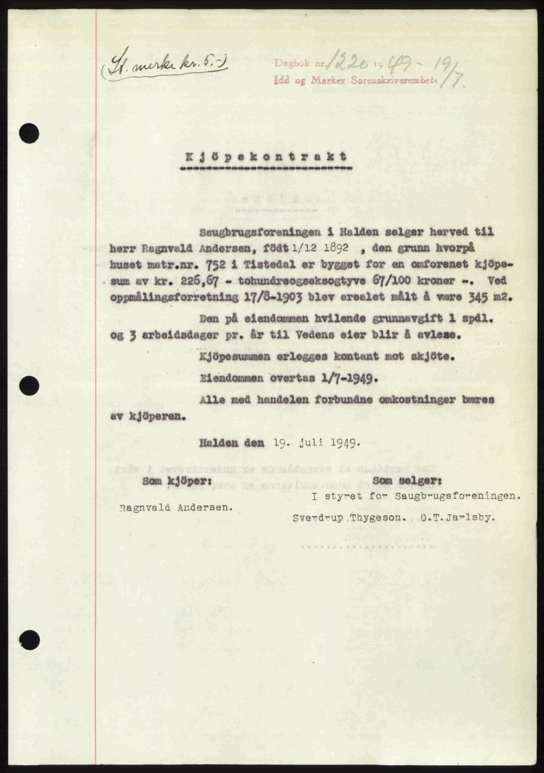 Idd og Marker sorenskriveri, SAO/A-10283/G/Gb/Gbb/L0012: Pantebok nr. A12, 1949-1949, Dagboknr: 1220/1949
