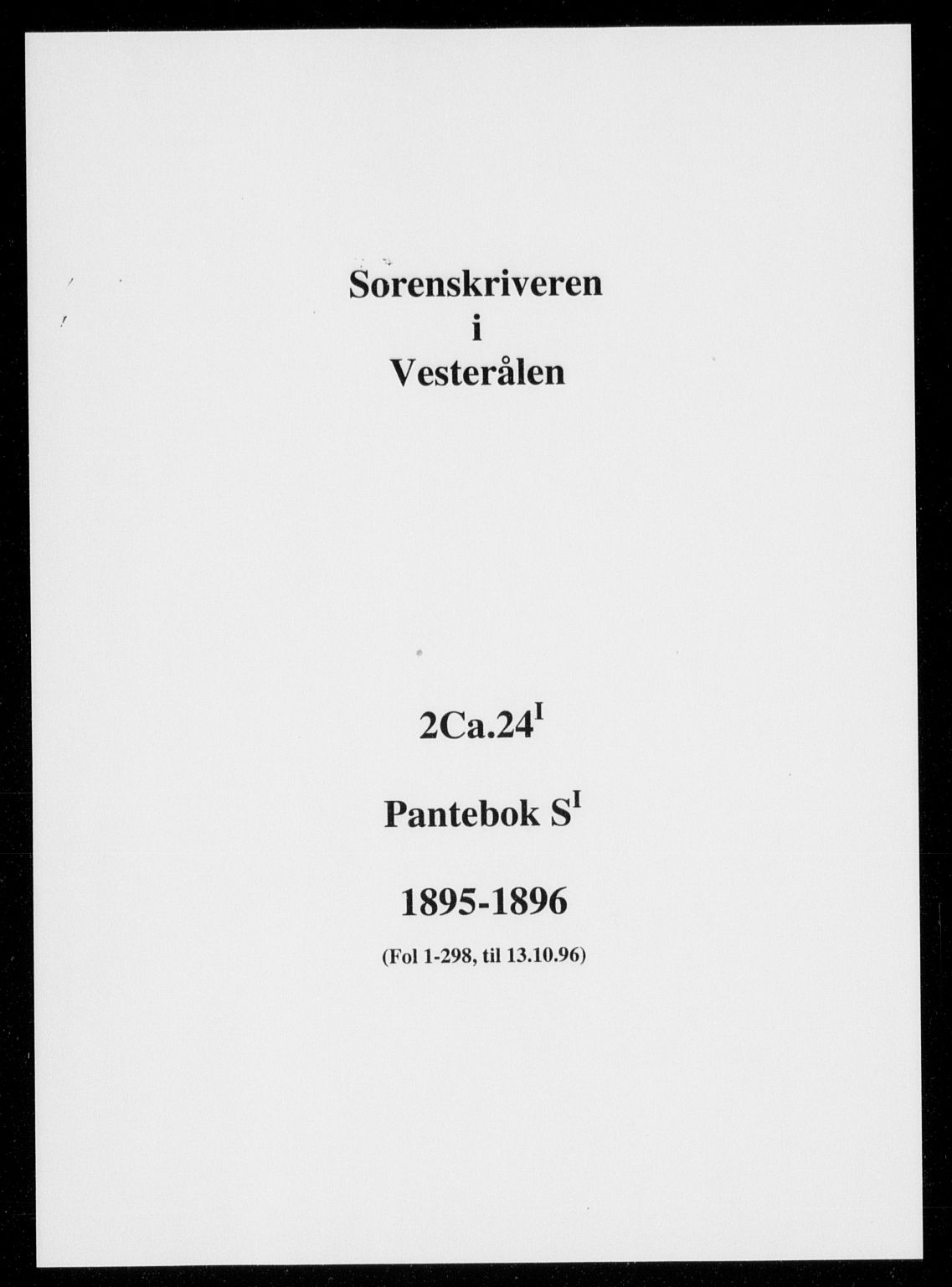 Vesterålen sorenskriveri, SAT/A-4180/1/2/2Ca/L0024a: Pantebok nr. S-I, 1895-1896