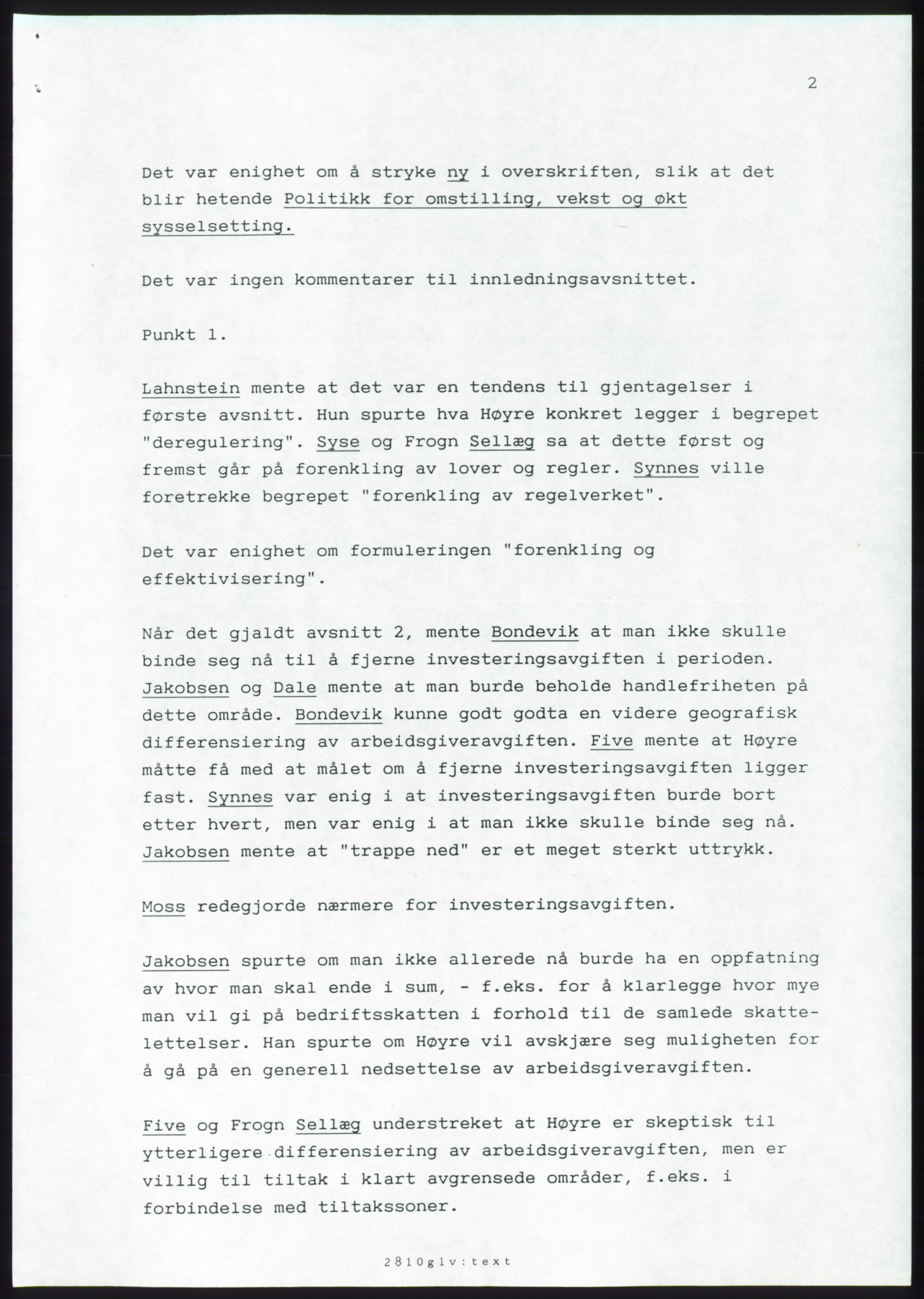 Forhandlingsmøtene 1989 mellom Høyre, KrF og Senterpartiet om dannelse av regjering, AV/RA-PA-0697/A/L0001: Forhandlingsprotokoll med vedlegg, 1989, s. 282