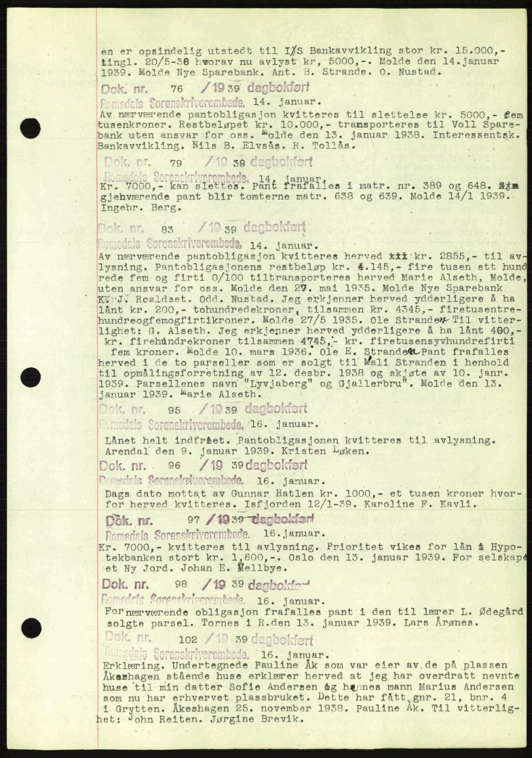 Romsdal sorenskriveri, AV/SAT-A-4149/1/2/2C: Pantebok nr. C1a, 1936-1945, Dagboknr: 76/1939