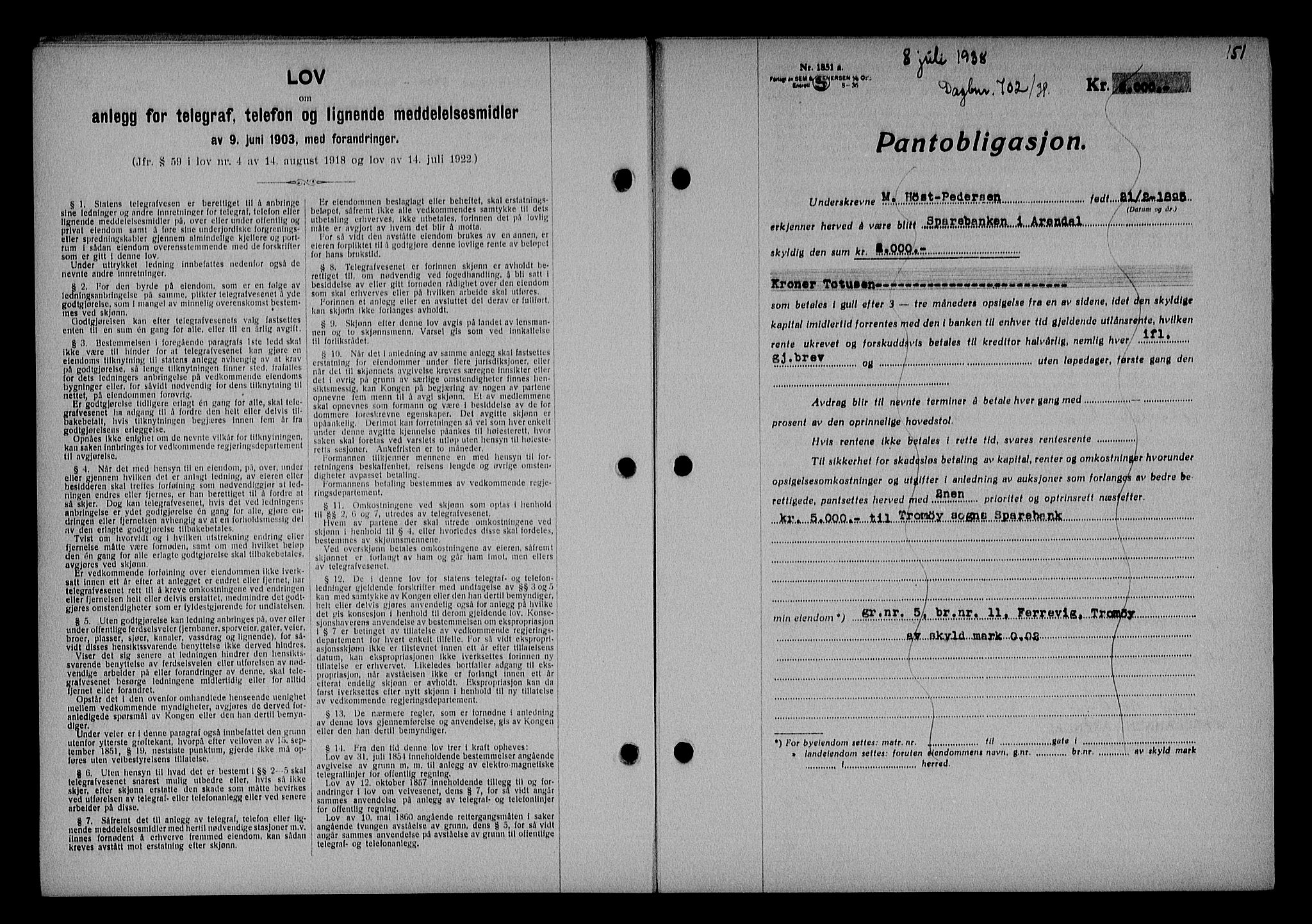 Nedenes sorenskriveri, SAK/1221-0006/G/Gb/Gba/L0045: Pantebok nr. 41, 1938-1938, Dagboknr: 702/1938