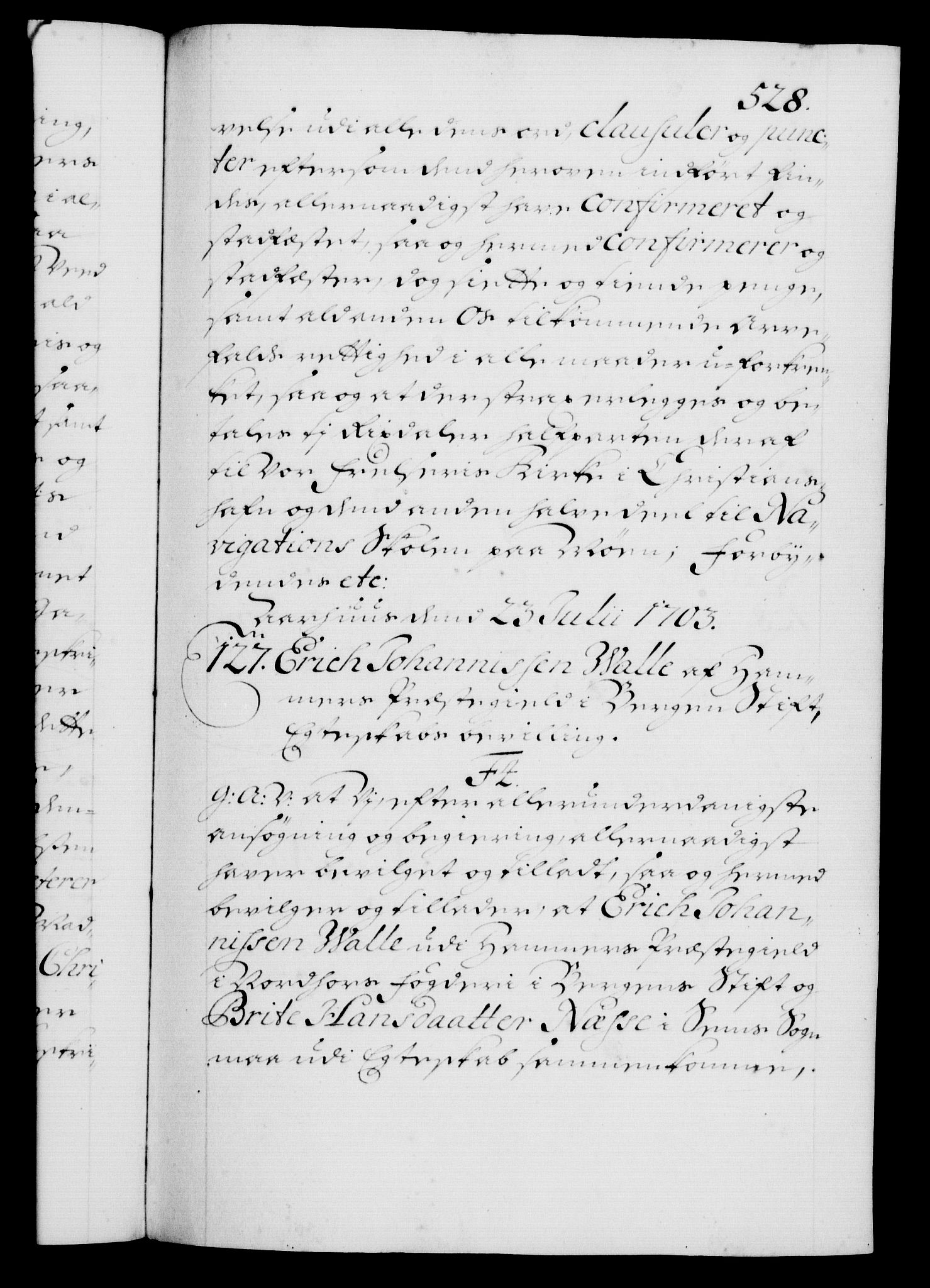 Danske Kanselli 1572-1799, RA/EA-3023/F/Fc/Fca/Fcaa/L0018: Norske registre, 1699-1703, s. 528a