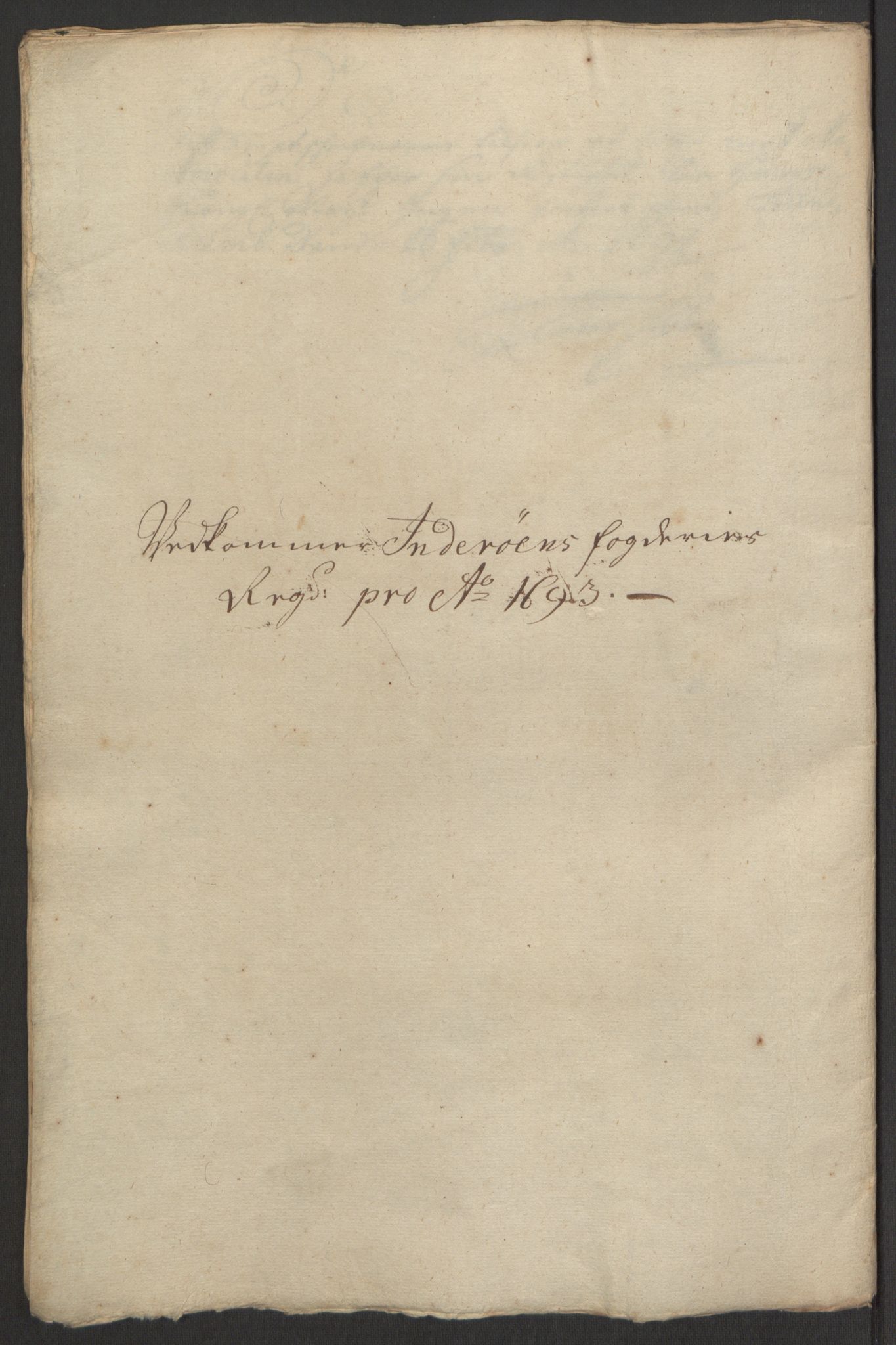 Rentekammeret inntil 1814, Reviderte regnskaper, Fogderegnskap, AV/RA-EA-4092/R63/L4308: Fogderegnskap Inderøy, 1692-1694, s. 468