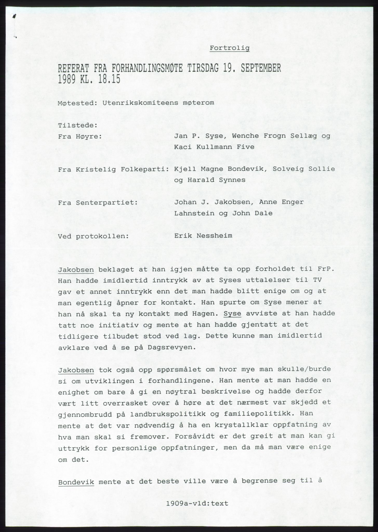 Forhandlingsmøtene 1989 mellom Høyre, KrF og Senterpartiet om dannelse av regjering, RA/PA-0697/A/L0001: Forhandlingsprotokoll med vedlegg, 1989, s. 70