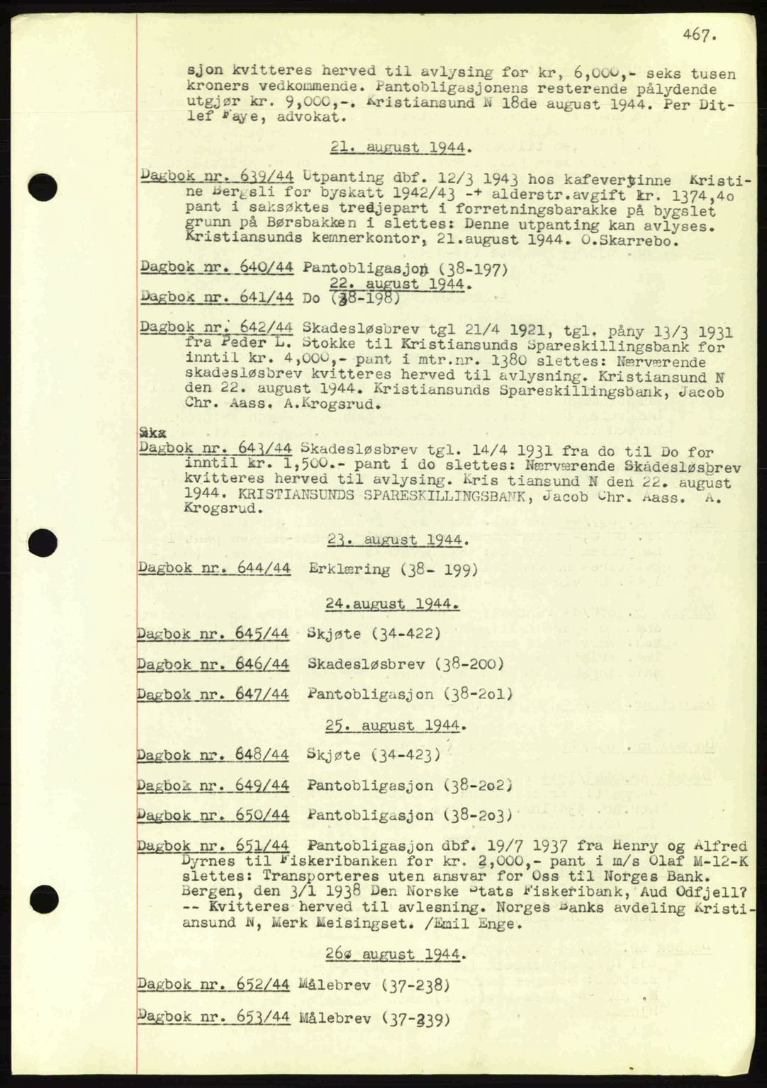Kristiansund byfogd, AV/SAT-A-4587/A/27: Pantebok nr. 32a, 1938-1946, Dagboknr: 639/1944