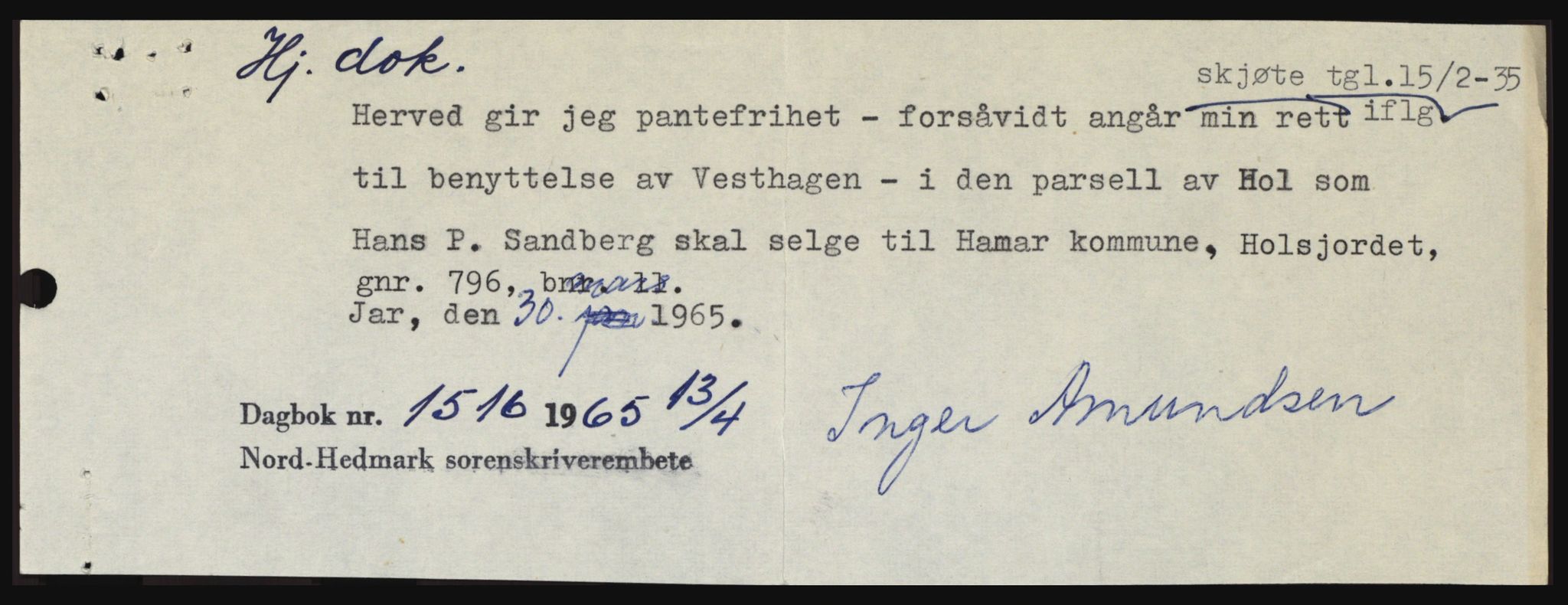 Nord-Hedmark sorenskriveri, SAH/TING-012/H/Hc/L0021: Pantebok nr. 21, 1964-1965, Dagboknr: 1516/1965