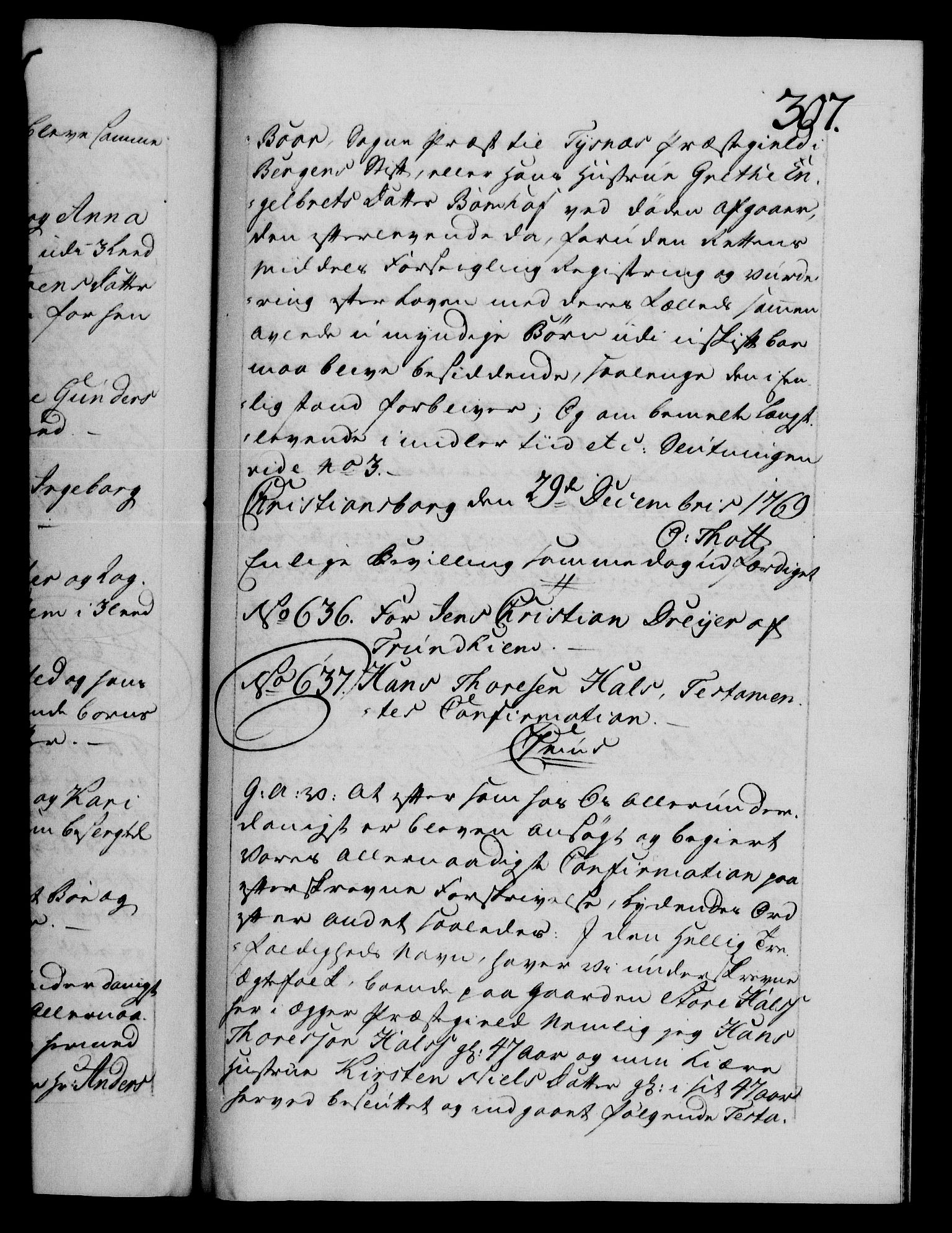 Danske Kanselli 1572-1799, RA/EA-3023/F/Fc/Fca/Fcaa/L0044: Norske registre, 1769-1771, s. 307a