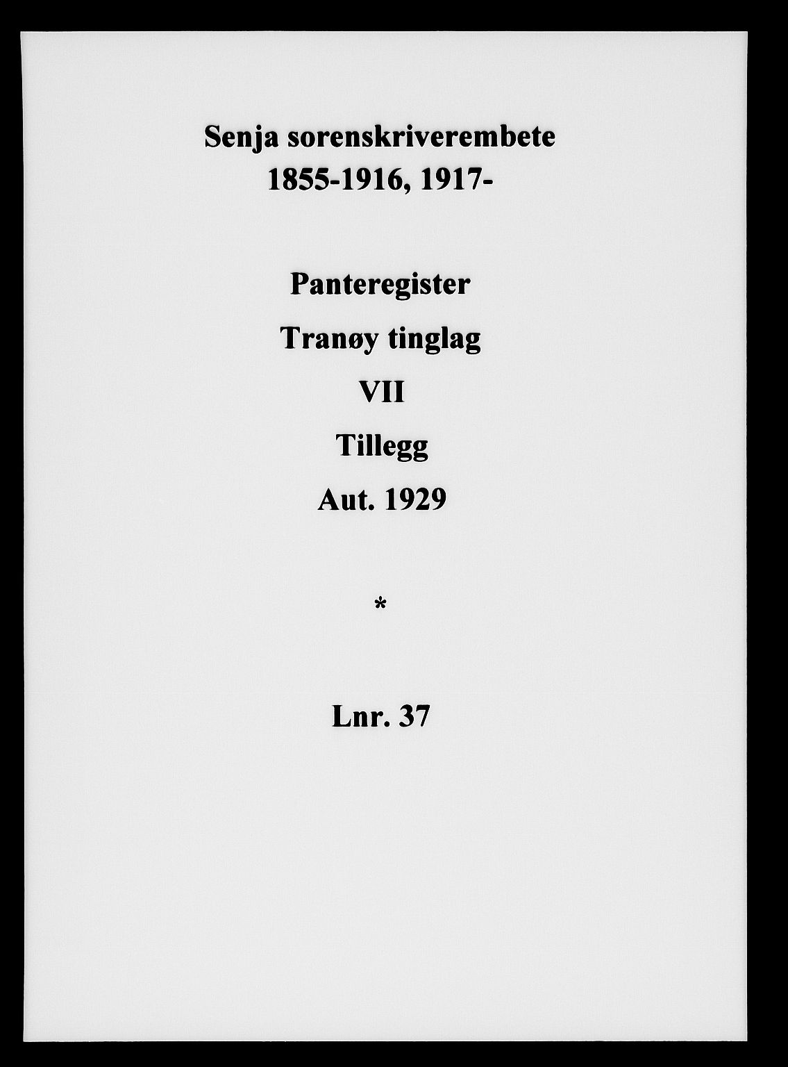 Senja sorenskriveri 1855-, SATØ/S-0048/1/H/Hb/L0037: Panteregister nr. 37