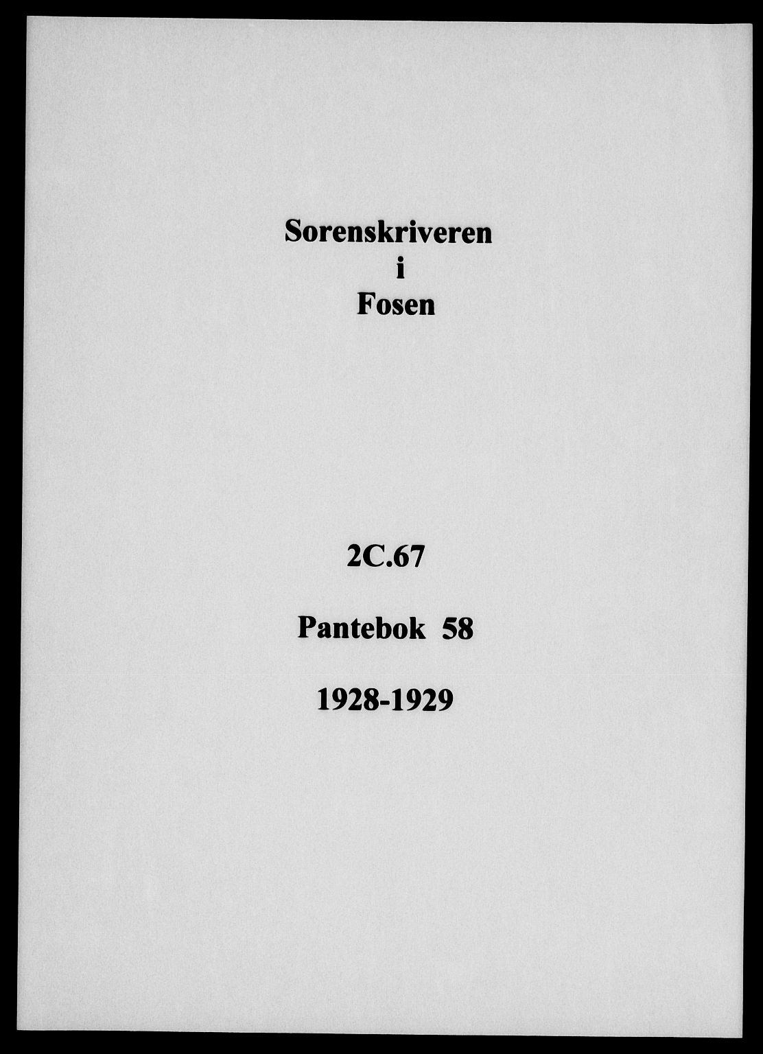 Fosen sorenskriveri, AV/SAT-A-1107/1/2/2C/L0067: Pantebok nr. 58, 1928-1929