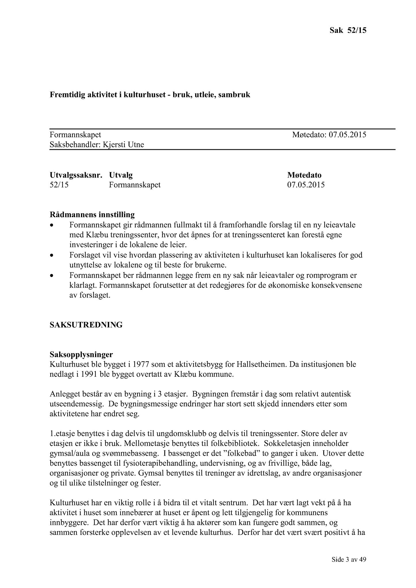 Klæbu Kommune, TRKO/KK/02-FS/L008: Formannsskapet - Møtedokumenter, 2015, s. 1454