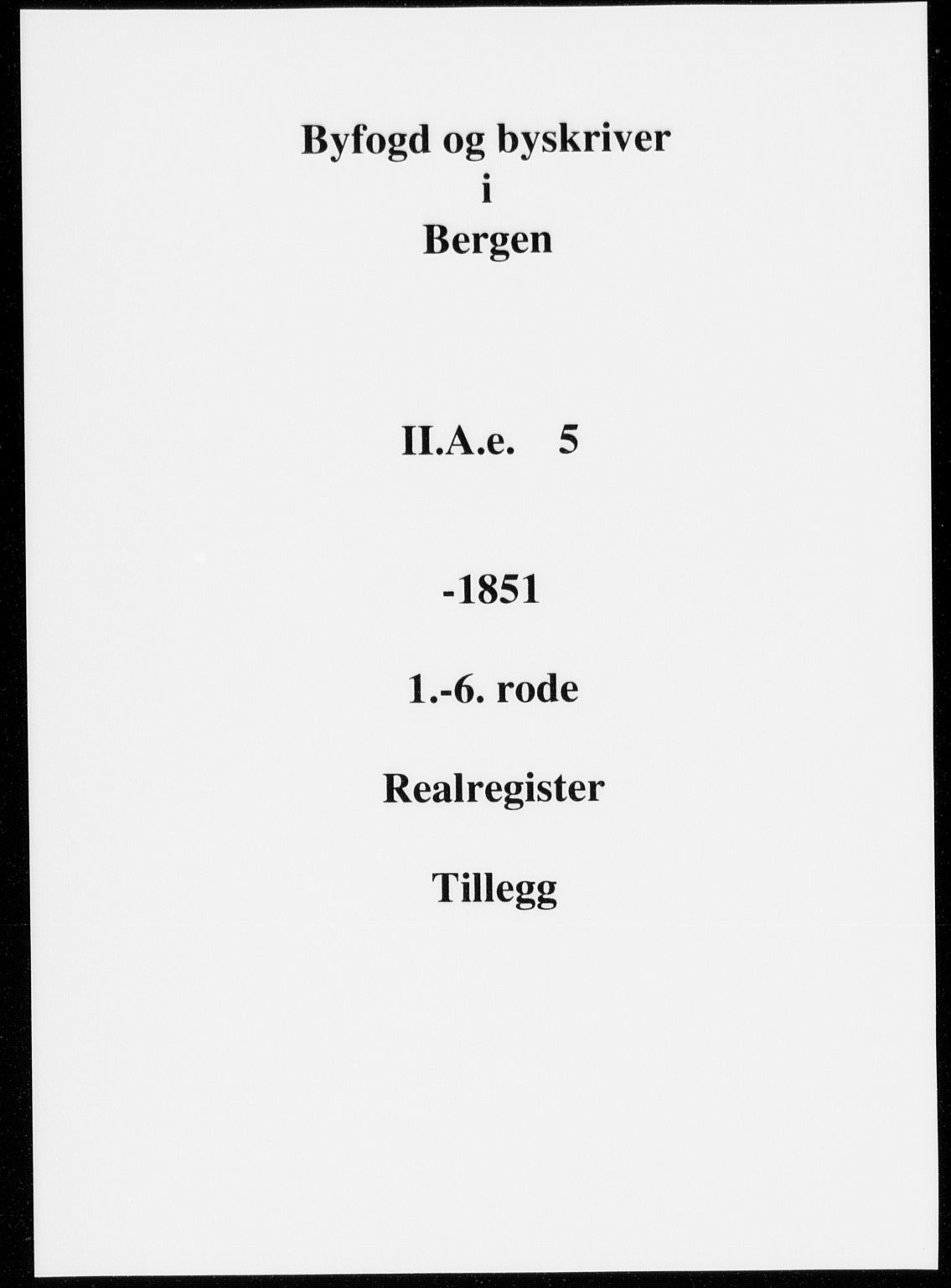 Byfogd og Byskriver i Bergen, SAB/A-3401/03/03AdB/L0005: Panteregister nr. A.d.B.5, 1853-1873