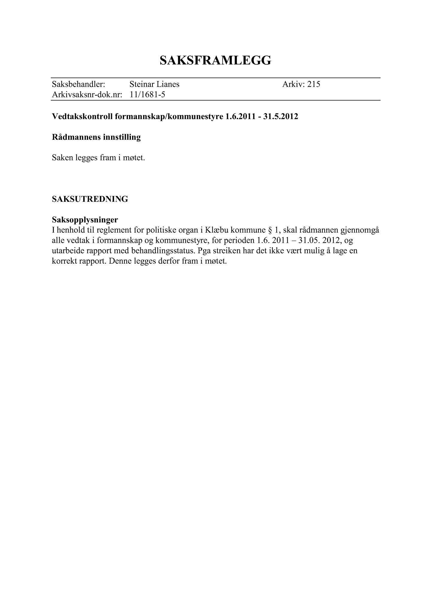 Klæbu Kommune, TRKO/KK/02-FS/L005: Formannsskapet - Møtedokumenter, 2012, s. 1687