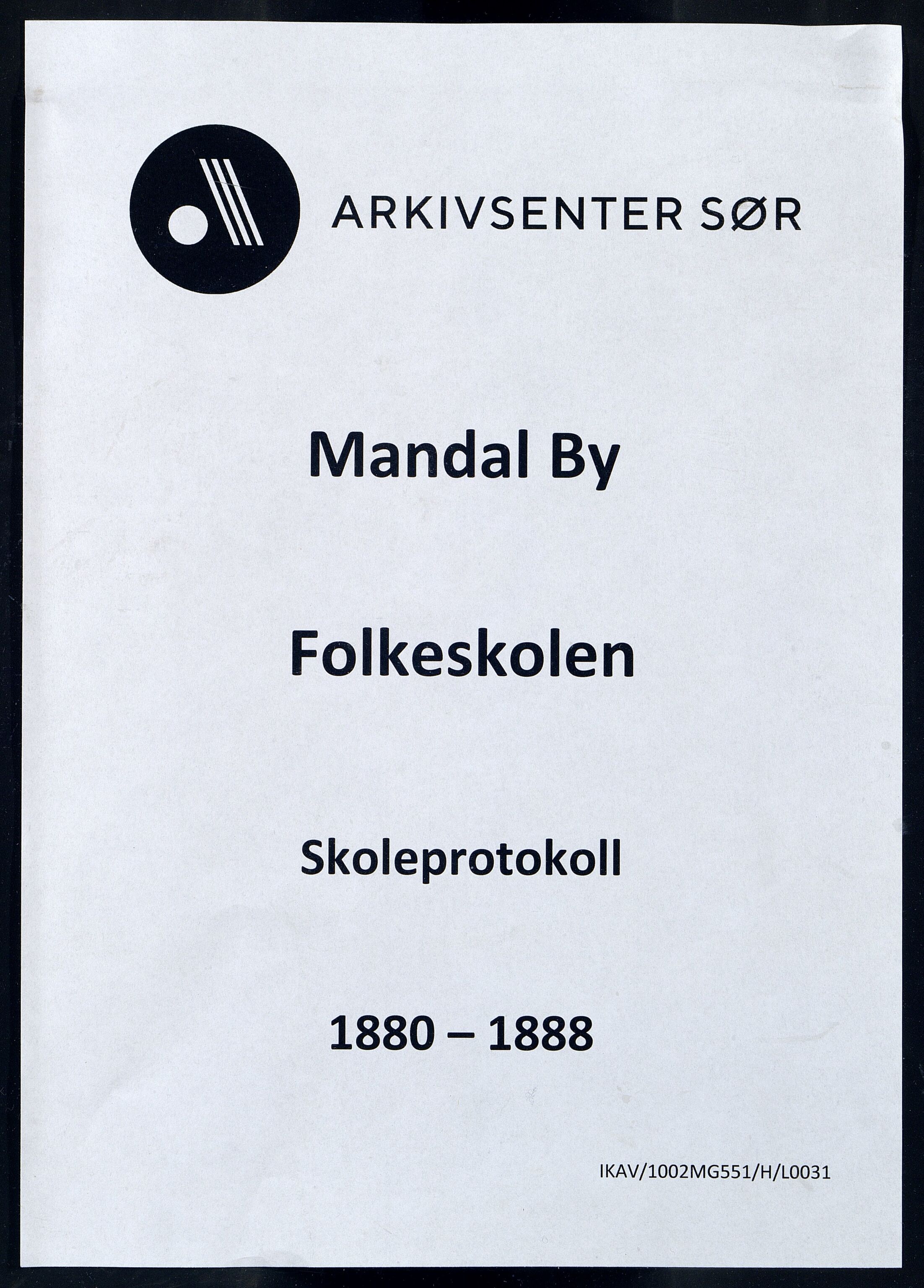 Mandal By - Mandal Allmueskole/Folkeskole/Skole, ARKSOR/1002MG551/H/L0031: Skoleprotokoll, 1880-1888