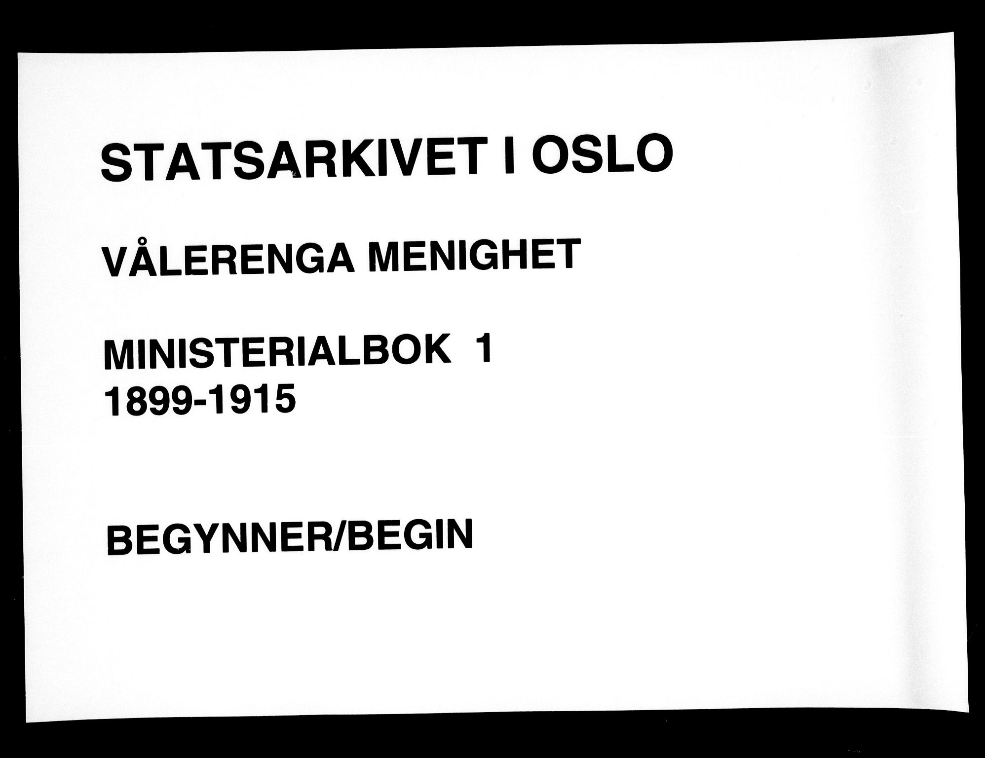 Vålerengen prestekontor Kirkebøker, AV/SAO-A-10878/F/Fa/L0001: Ministerialbok nr. 1, 1899-1915