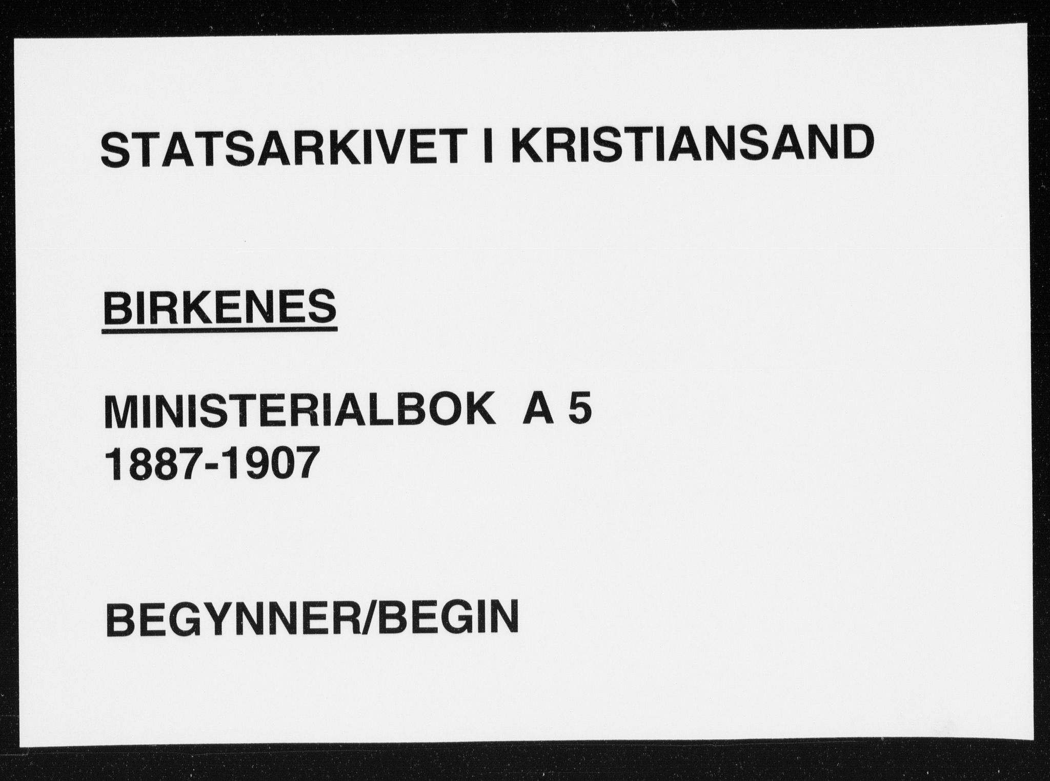 Birkenes sokneprestkontor, SAK/1111-0004/F/Fa/L0005: Ministerialbok nr. A 5, 1887-1907