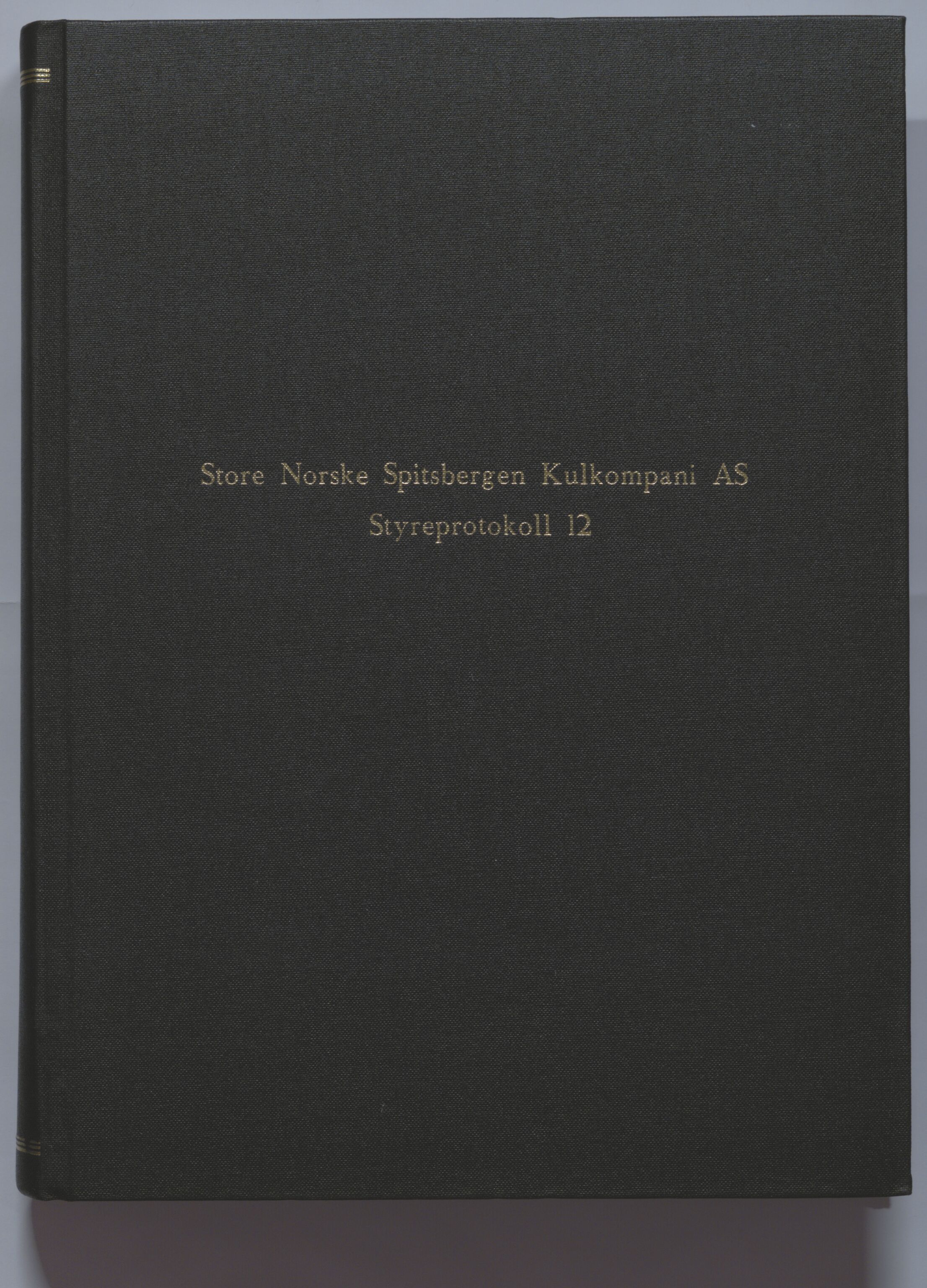 Store Norske Spitsbergen Kulkompani A/S, AV/SATØ-P-0073/09/A/Ab/Aba/L0007: Styreprotokoll 12, 2012-2015