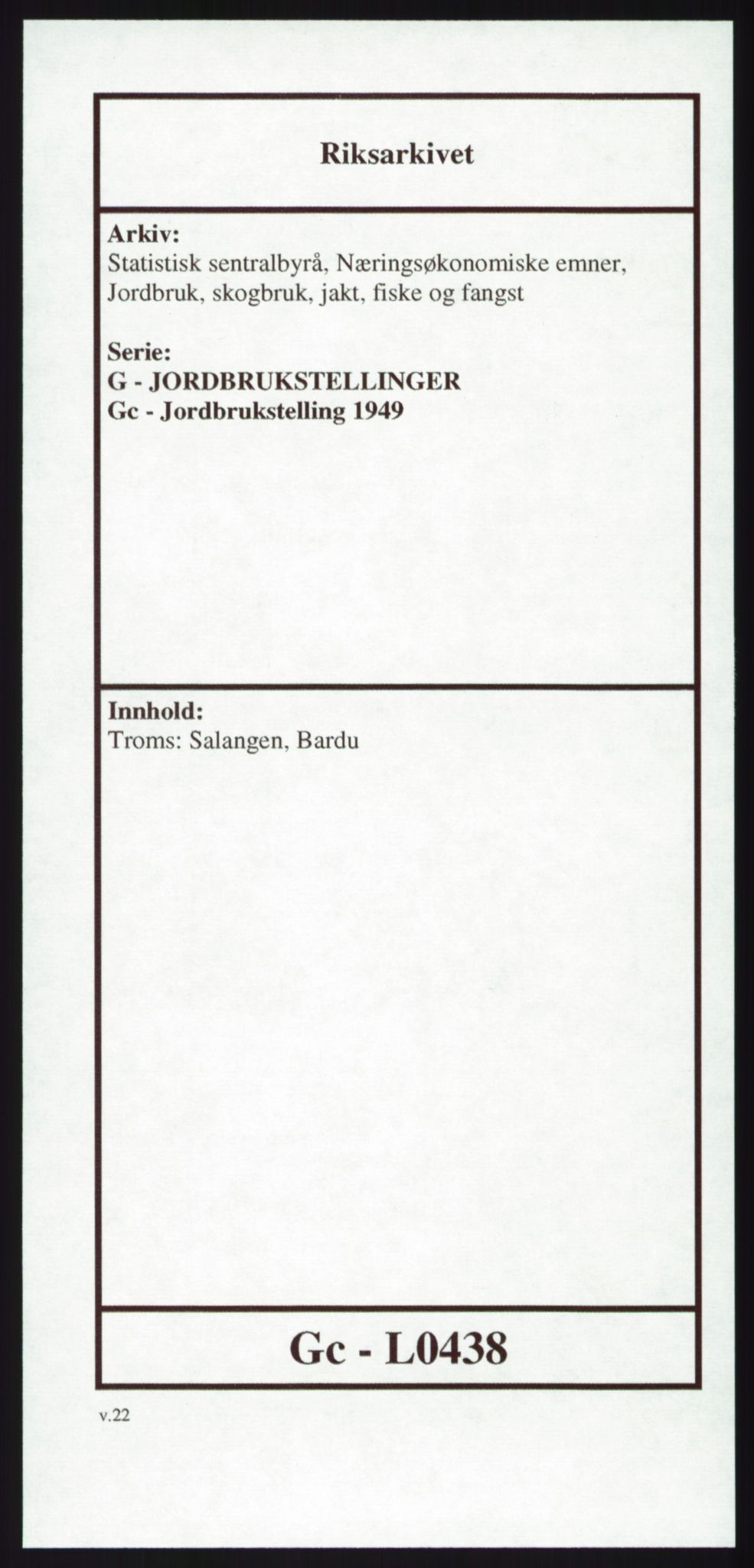 Statistisk sentralbyrå, Næringsøkonomiske emner, Jordbruk, skogbruk, jakt, fiske og fangst, AV/RA-S-2234/G/Gc/L0438: Troms: Salangen og Bardu, 1949, s. 1