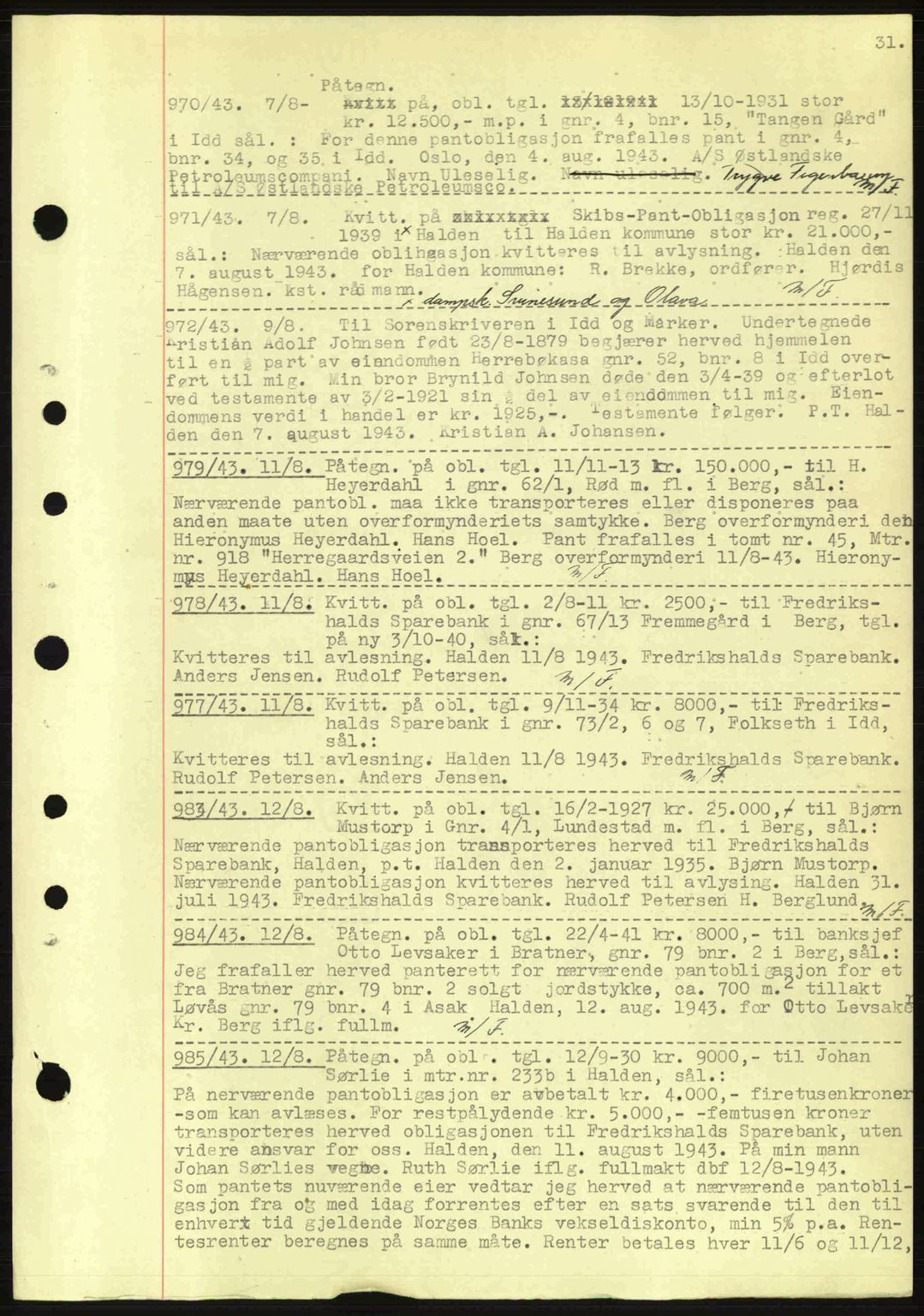 Idd og Marker sorenskriveri, AV/SAO-A-10283/G/Gb/Gbc/L0002: Pantebok nr. B4-9a, 1939-1945, Dagboknr: 970/1943