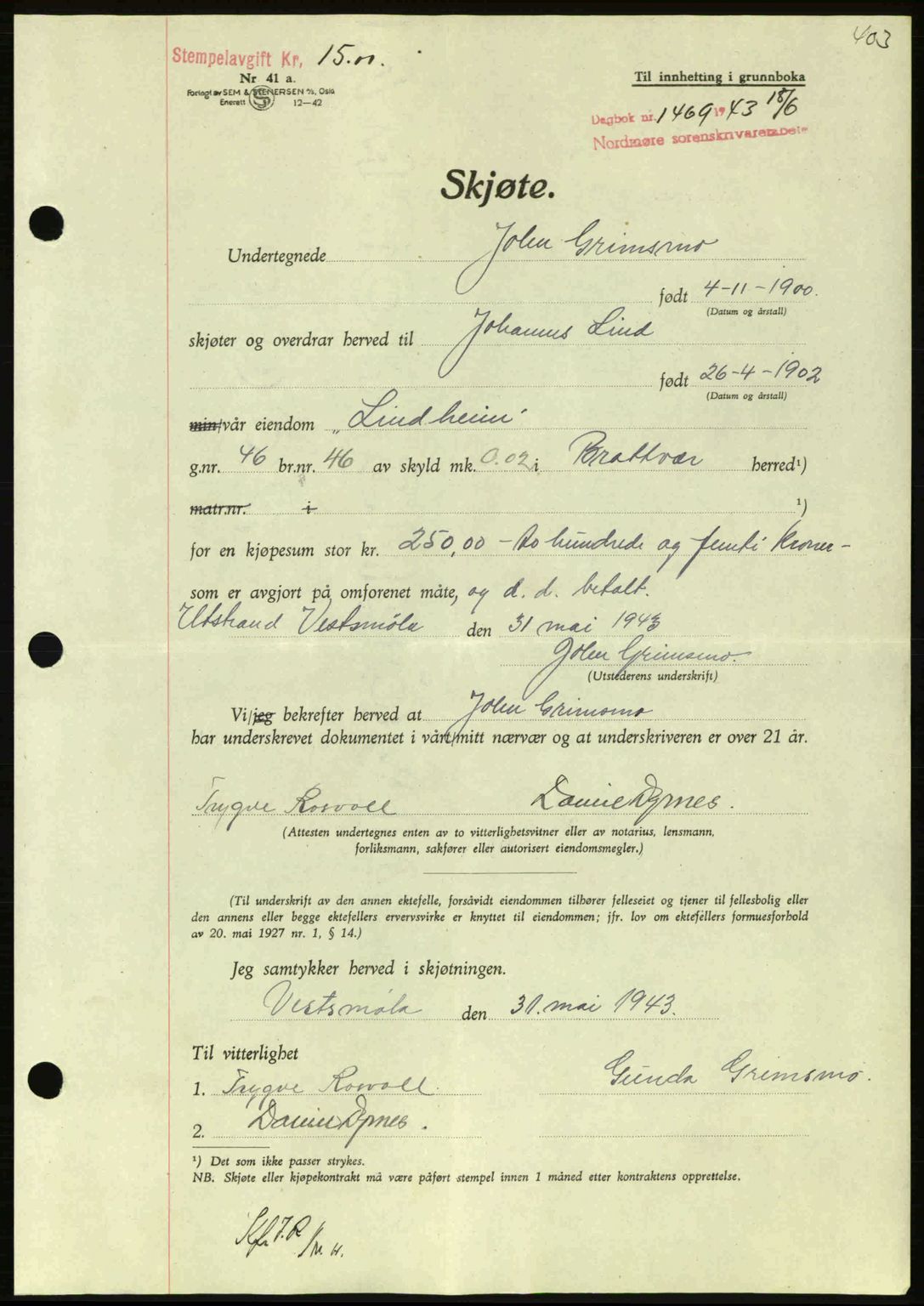 Nordmøre sorenskriveri, AV/SAT-A-4132/1/2/2Ca: Pantebok nr. A95, 1943-1943, Dagboknr: 1469/1943