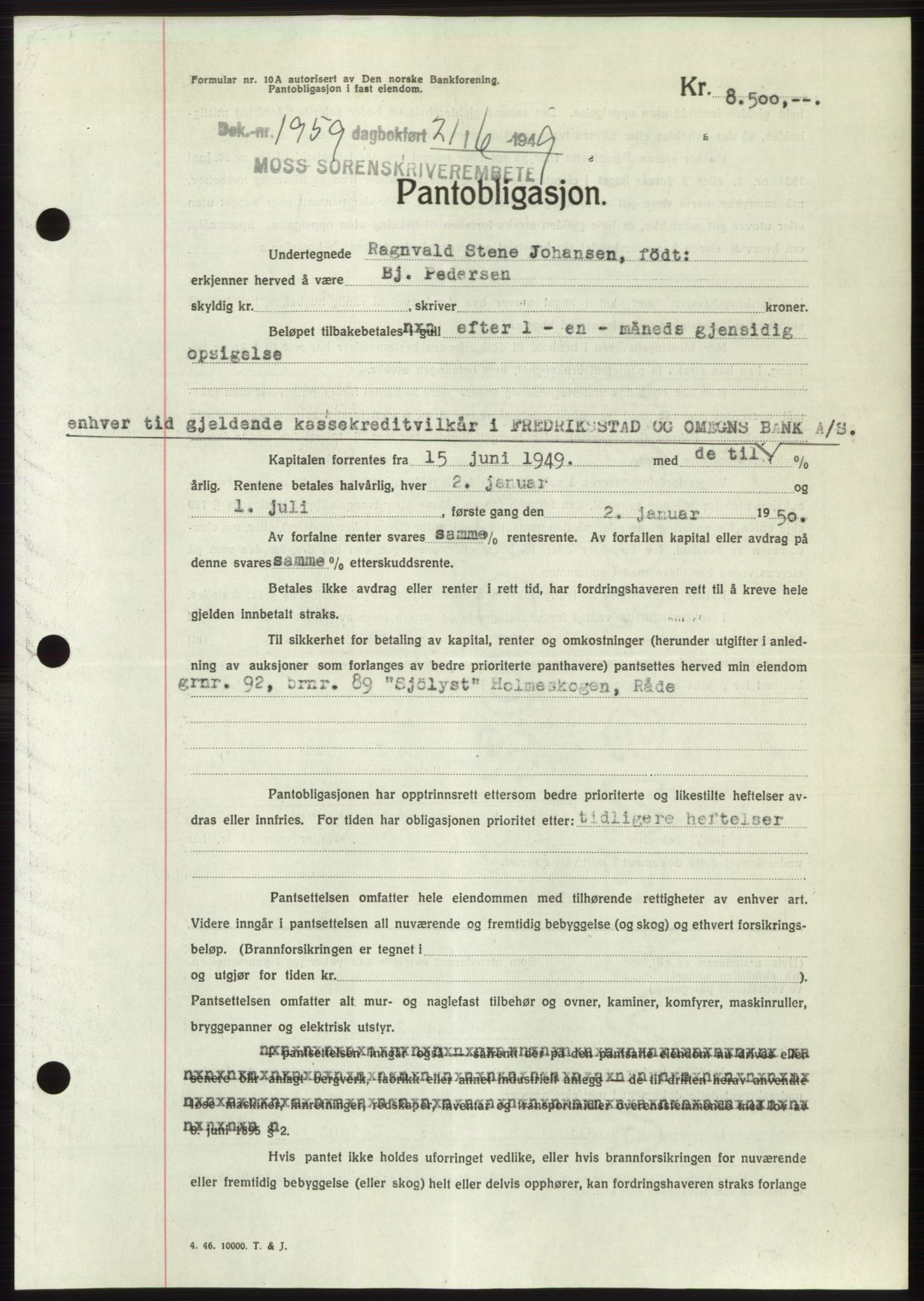Moss sorenskriveri, SAO/A-10168: Pantebok nr. B22, 1949-1949, Dagboknr: 1959/1949