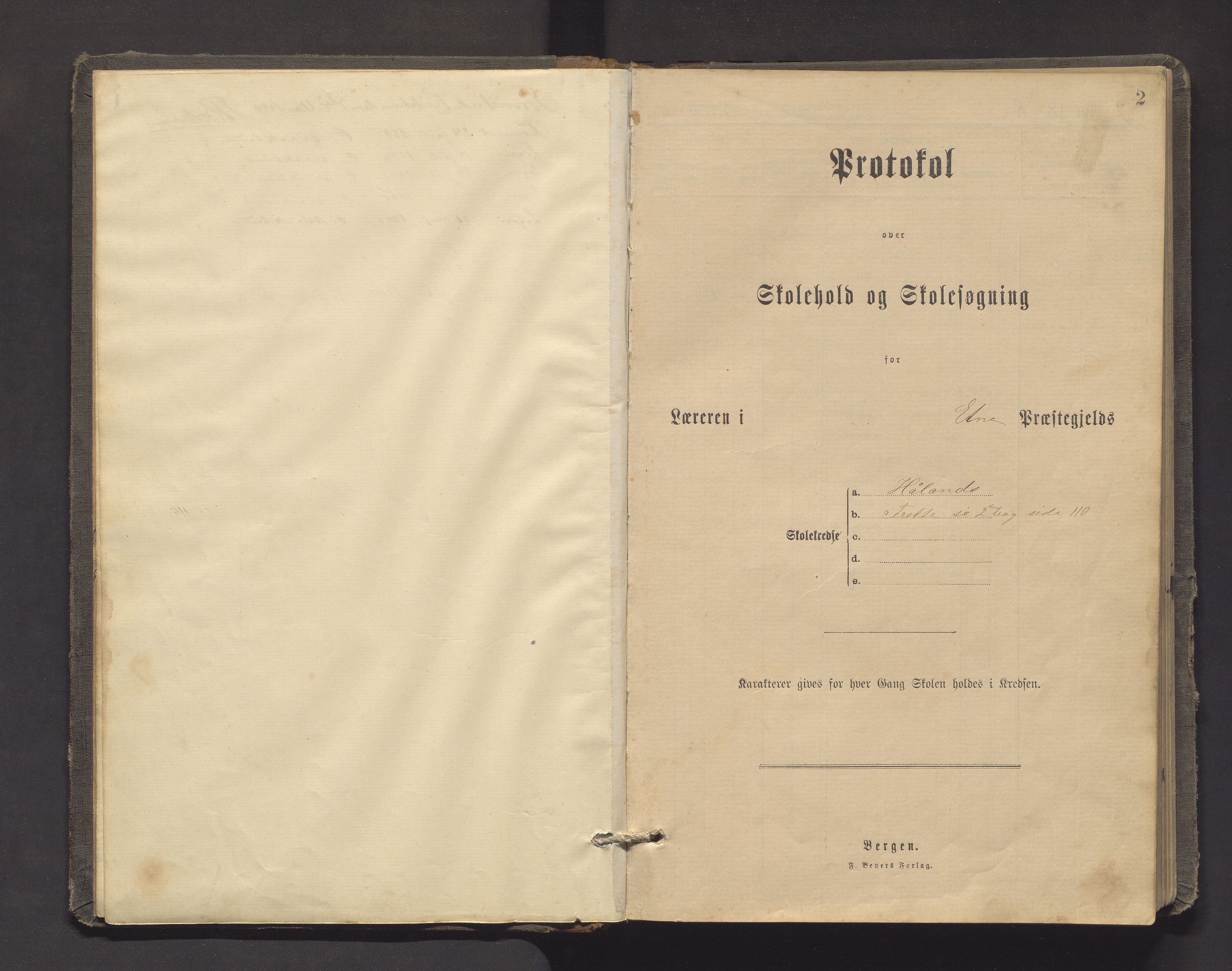 Etne kommune. Barneskulane, IKAH/1211-231/F/Fb/L0002: Skuleprotokoll for Frette og Håland krinsar, 1888-1912