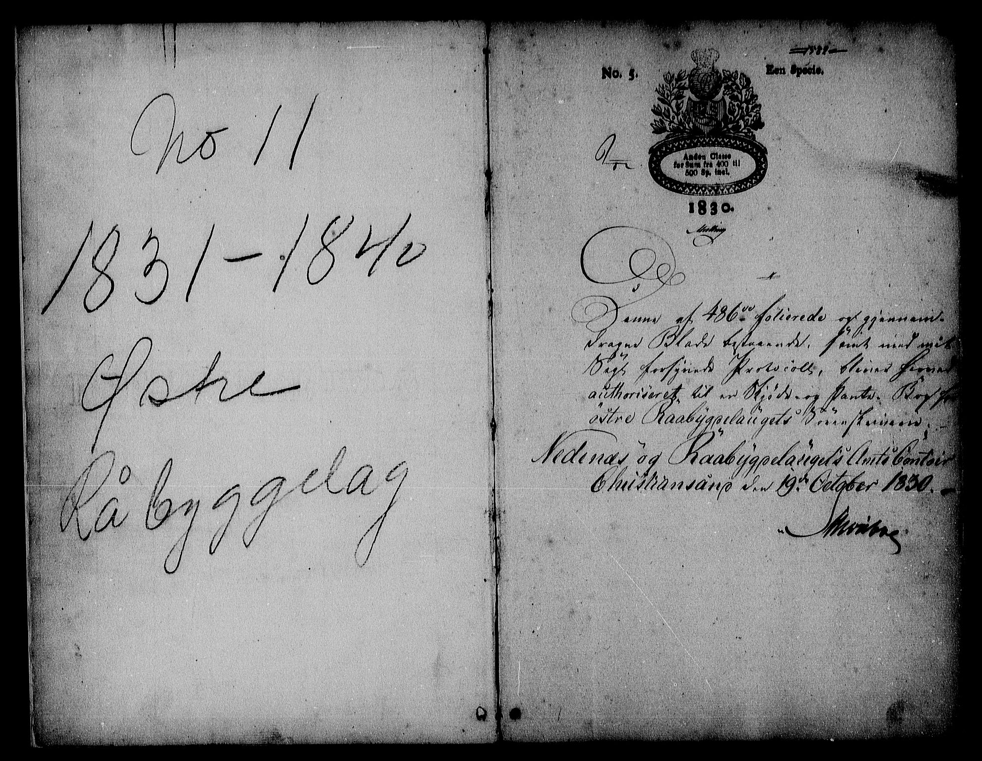 Østre Råbyggelag sorenskriveri, SAK/1221-0016/G/Gb/L0014: Pantebok nr. 11, 1831-1840, s. 1