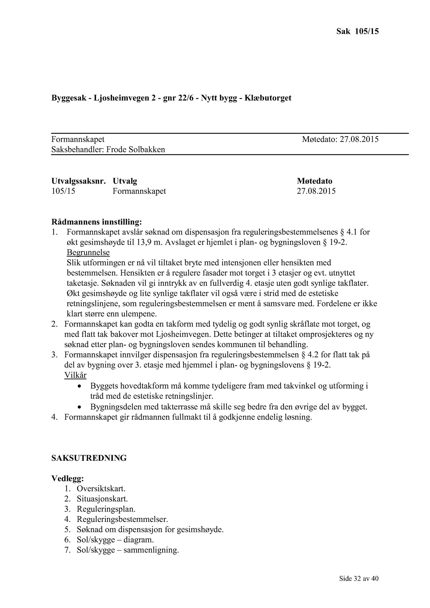 Klæbu Kommune, TRKO/KK/02-FS/L008: Formannsskapet - Møtedokumenter, 2015, s. 2481