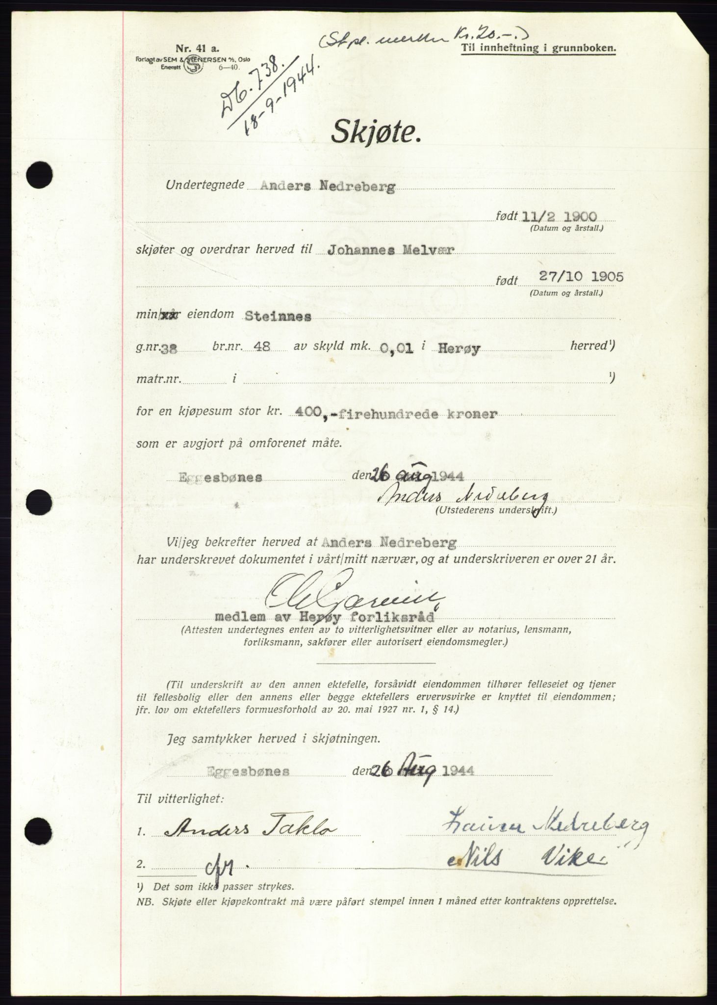 Søre Sunnmøre sorenskriveri, SAT/A-4122/1/2/2C/L0076: Pantebok nr. 2A, 1943-1944, Dagboknr: 738/1944