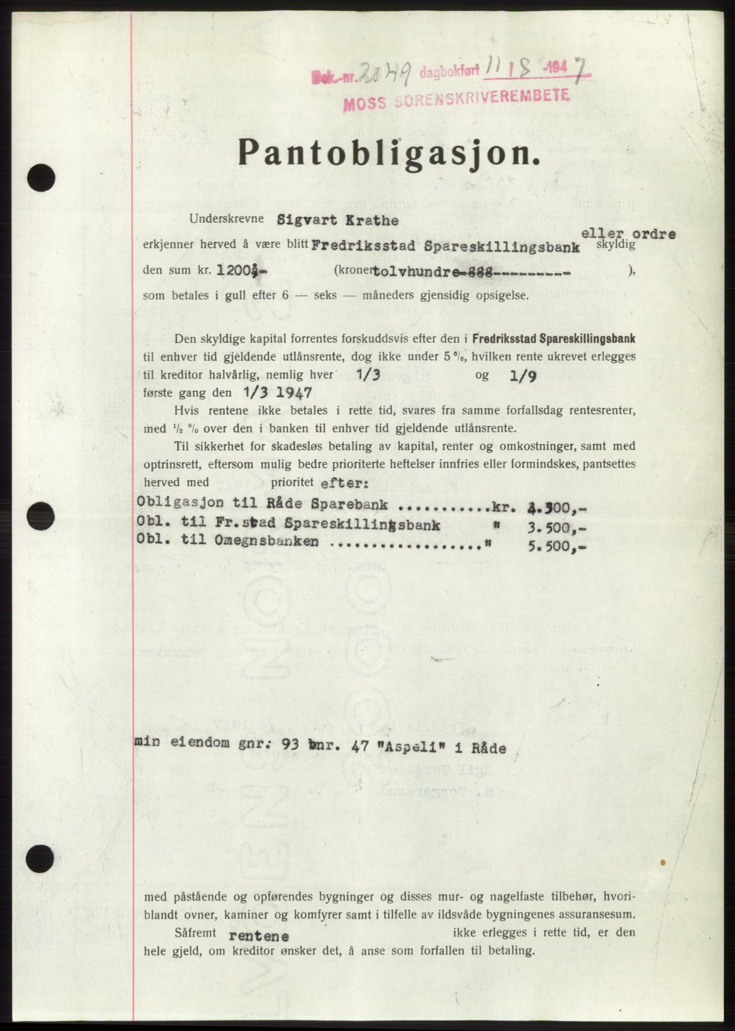 Moss sorenskriveri, SAO/A-10168: Pantebok nr. B17, 1947-1947, Dagboknr: 2049/1947