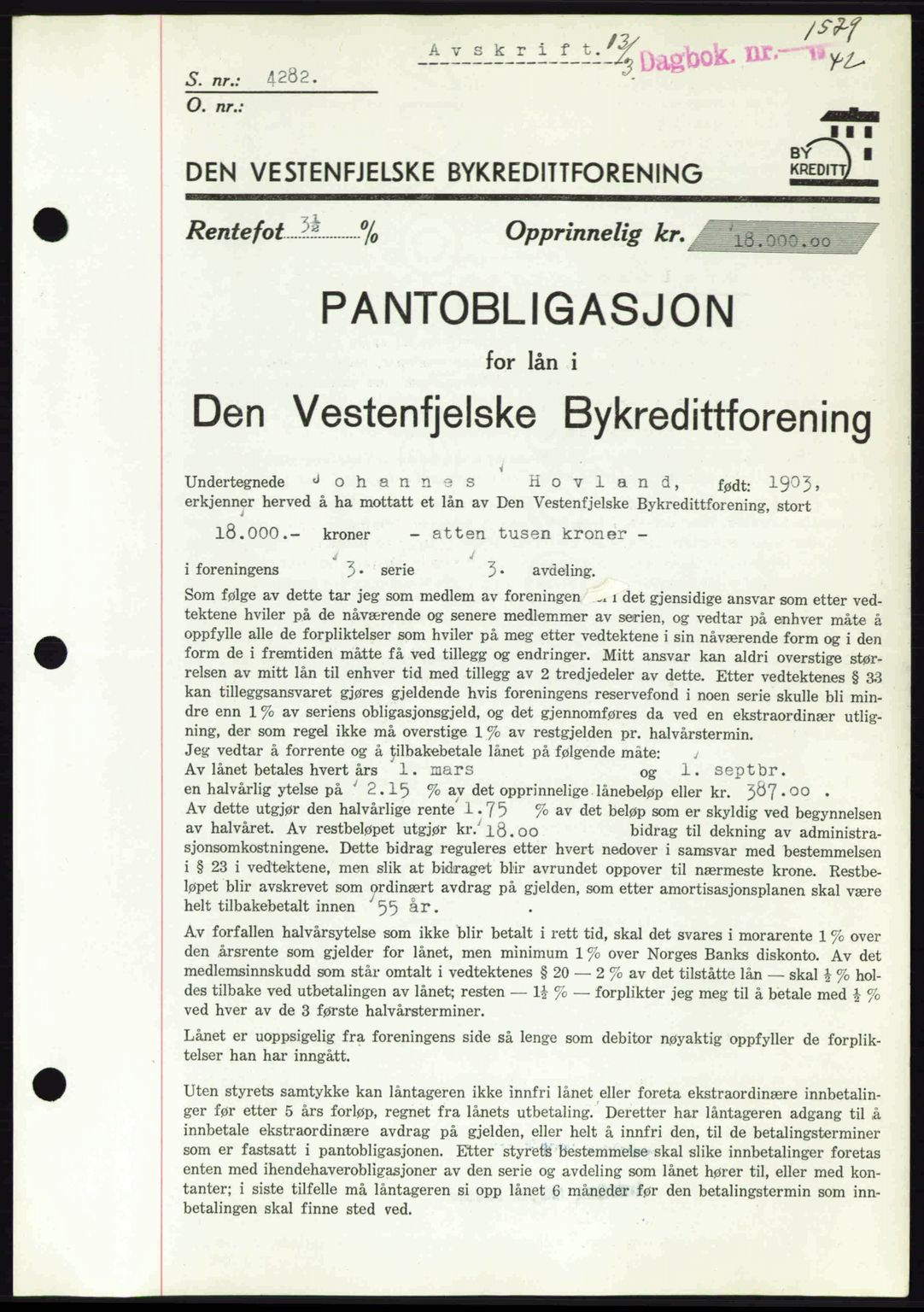 Byfogd og Byskriver i Bergen, SAB/A-3401/03/03Bd/L0001: Pantebok nr. B1-25, 1936-1945, Dagboknr: 1529/1942