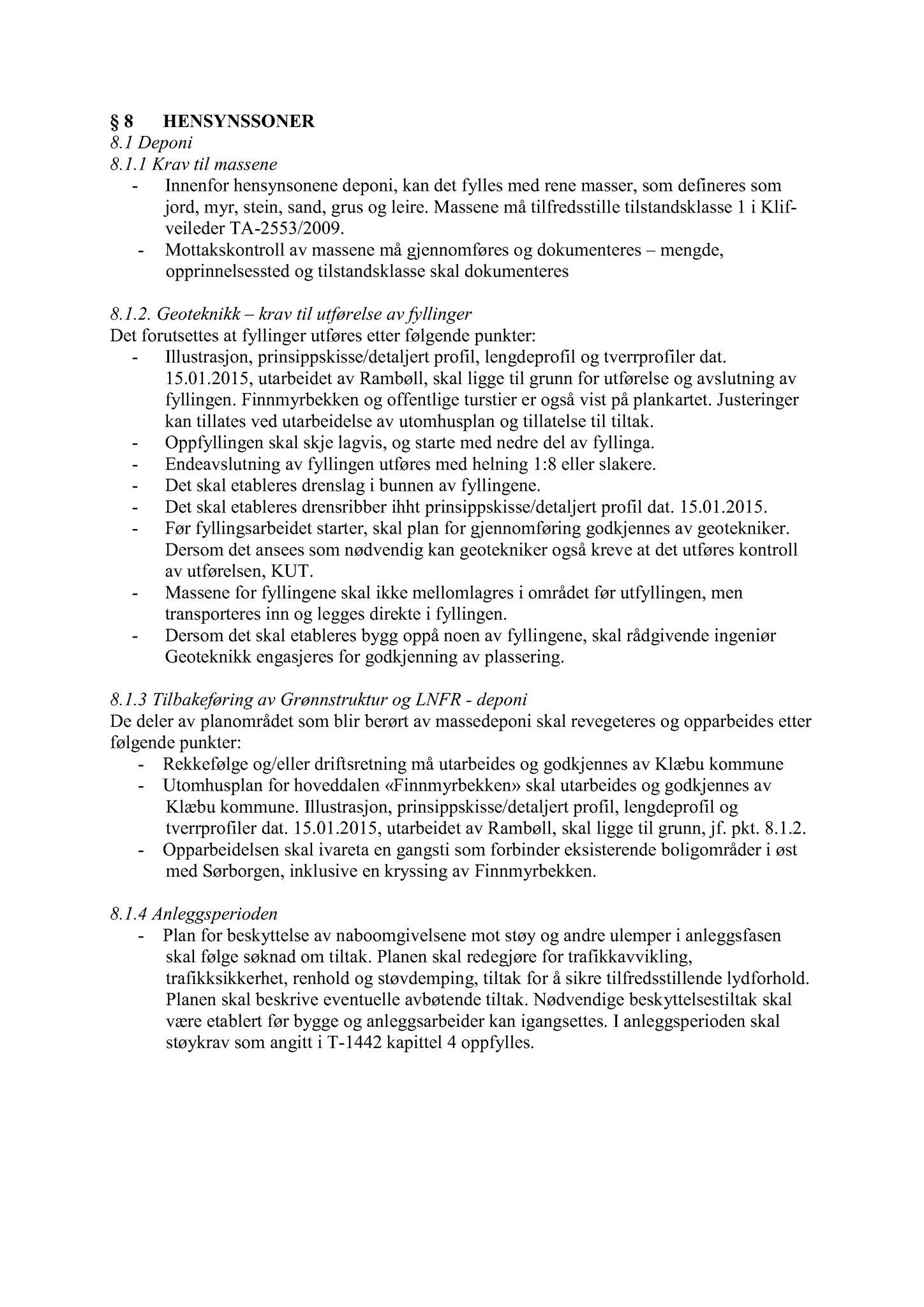 Klæbu Kommune, TRKO/KK/02-FS/L010: Formannsskapet - Møtedokumenter, 2017, s. 3255