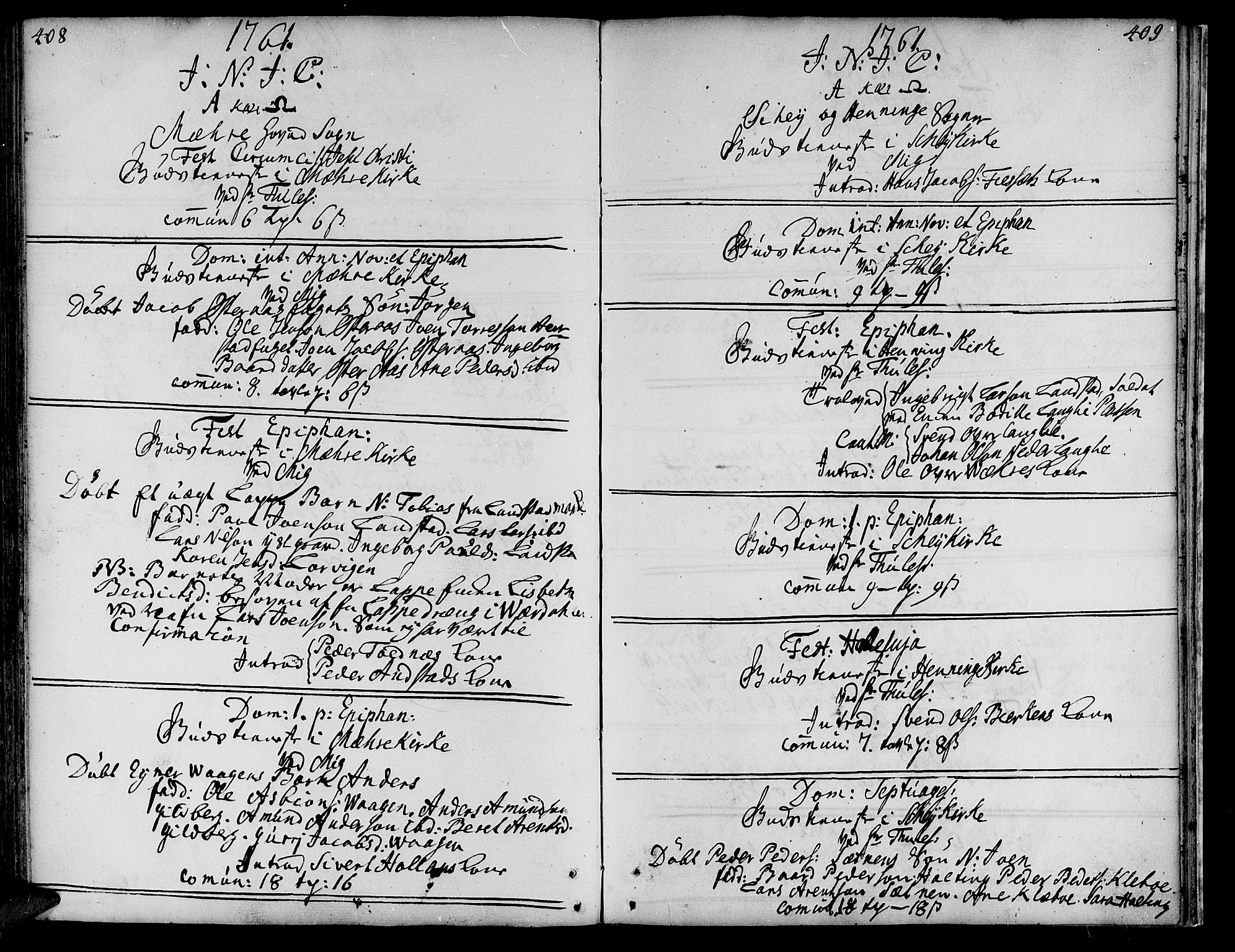 Ministerialprotokoller, klokkerbøker og fødselsregistre - Nord-Trøndelag, AV/SAT-A-1458/735/L0330: Ministerialbok nr. 735A01, 1740-1766, s. 408-409