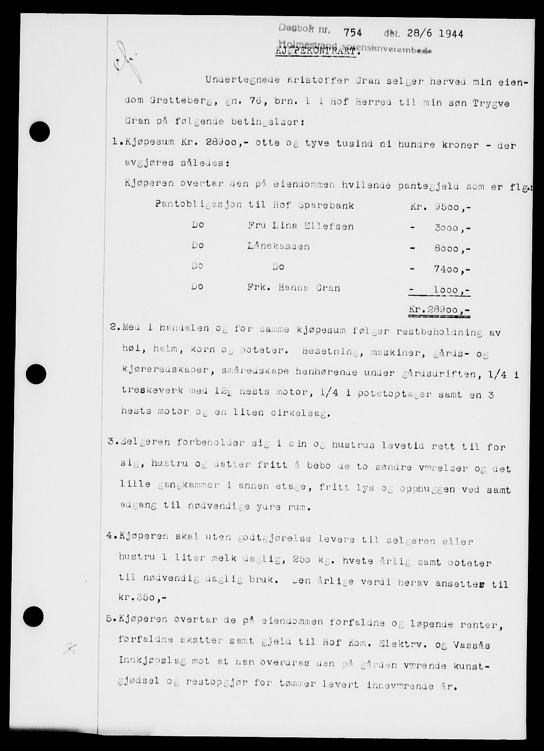 Holmestrand sorenskriveri, SAKO/A-67/G/Ga/Gaa/L0058: Pantebok nr. A-58, 1944-1944, Dagboknr: 754/1944