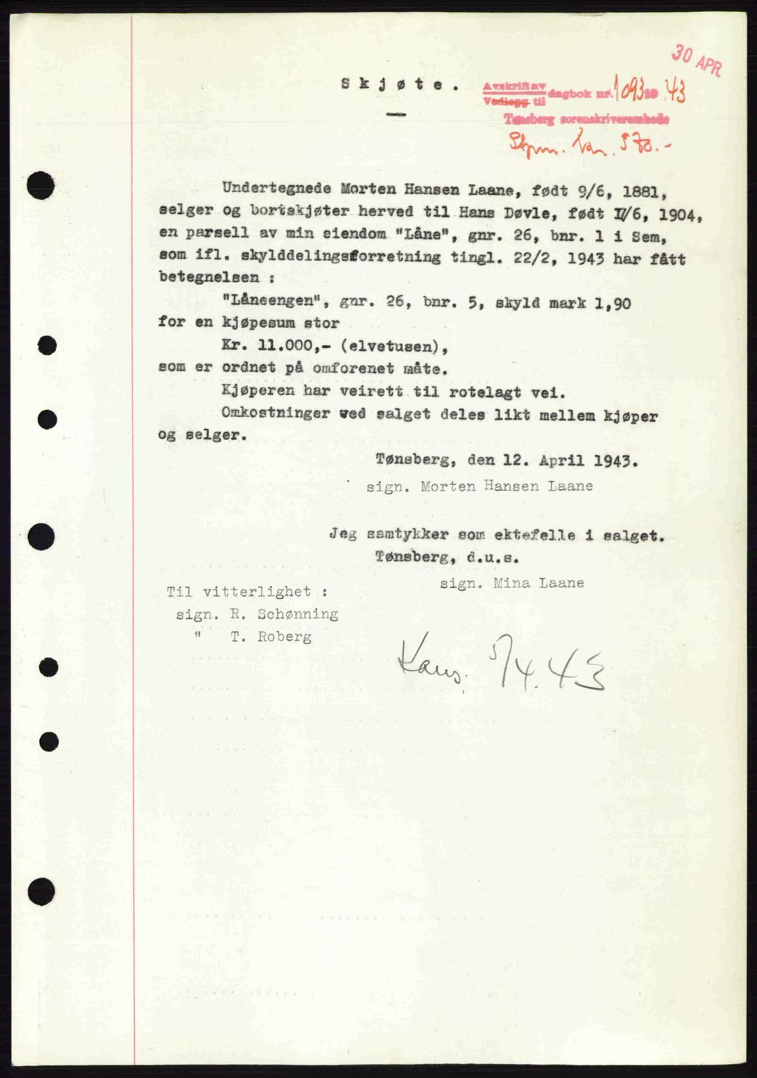 Jarlsberg sorenskriveri, SAKO/A-131/G/Ga/Gaa/L0013: Pantebok nr. A-13, 1942-1943, Dagboknr: 1093/1943