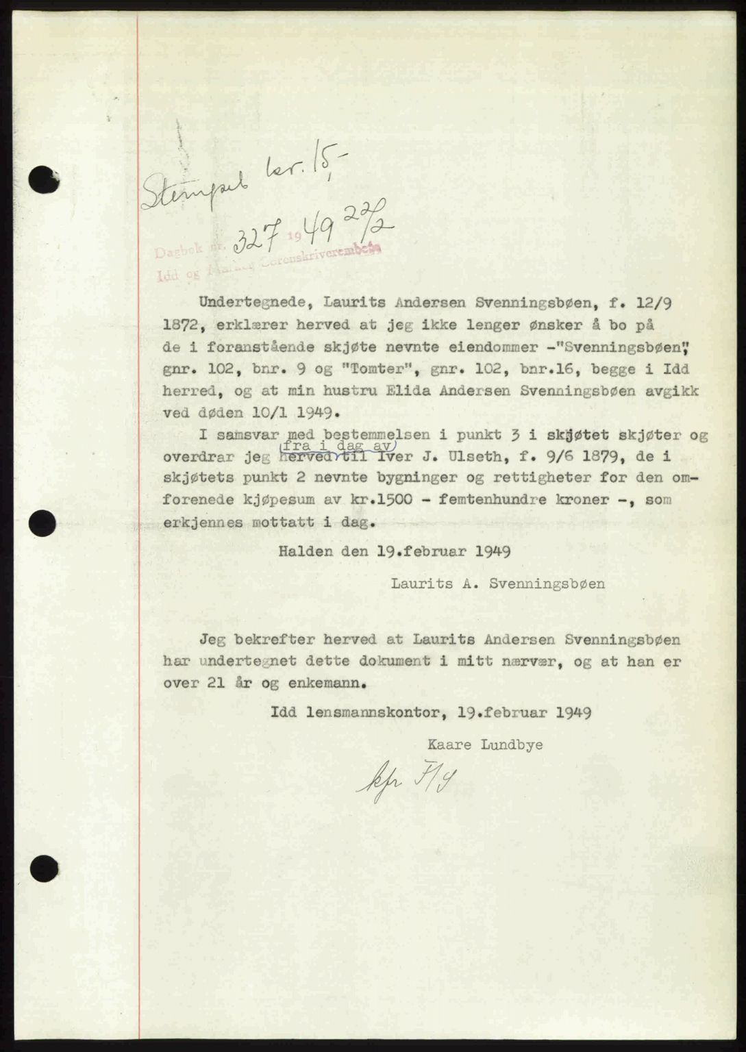 Idd og Marker sorenskriveri, SAO/A-10283/G/Gb/Gbb/L0011: Pantebok nr. A11, 1948-1949, Dagboknr: 327/1949