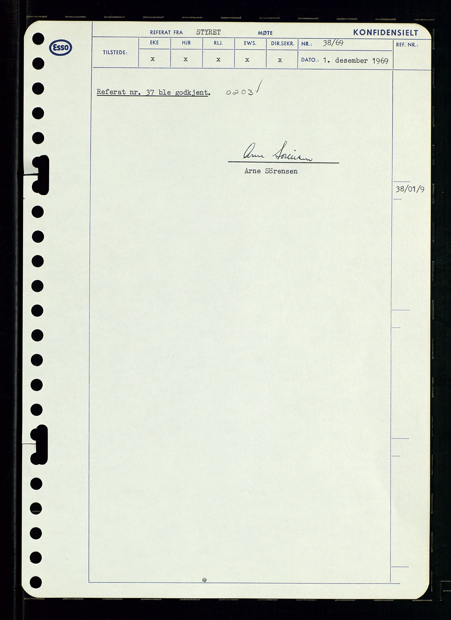 Pa 0982 - Esso Norge A/S, SAST/A-100448/A/Aa/L0003/0001: Den administrerende direksjon Board minutes (styrereferater) og Bedriftforsamlingsprotokoll / Den administrerende direksjon Board minutes (styrereferater), 1969, s. 43