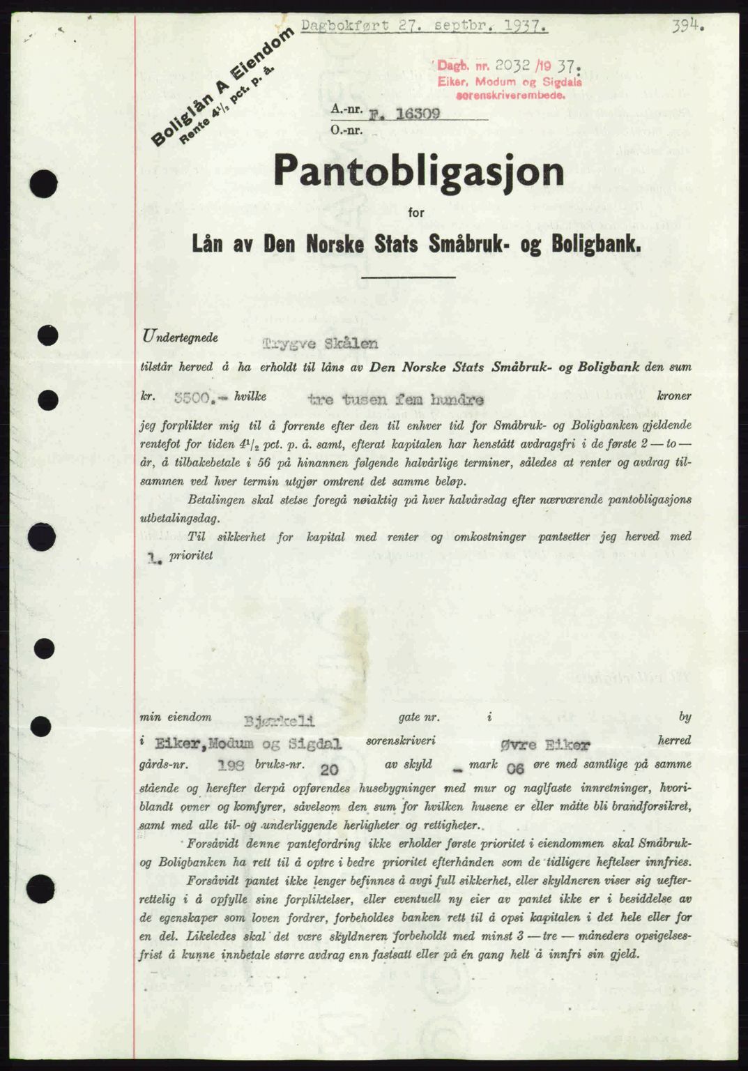 Eiker, Modum og Sigdal sorenskriveri, SAKO/A-123/G/Ga/Gab/L0036: Pantebok nr. A6, 1937-1937, Dagboknr: 2032/1937