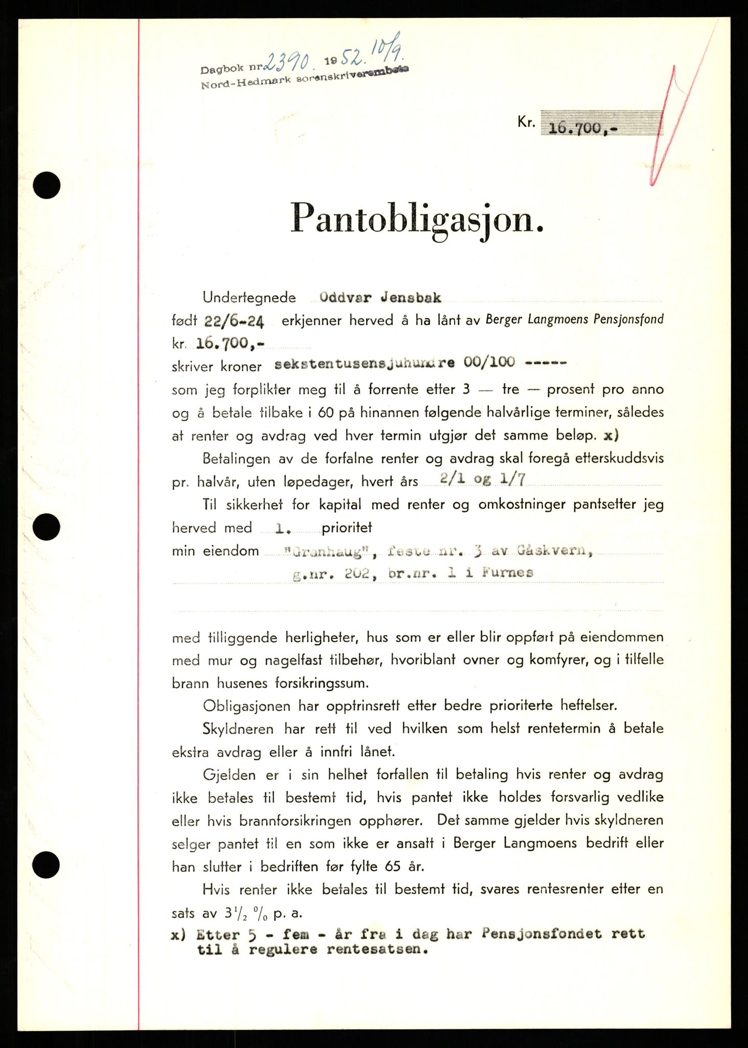 Nord-Hedmark sorenskriveri, SAH/TING-012/H/Hb/Hbf/L0025: Pantebok nr. B25, 1952-1952, Dagboknr: 2390/1952
