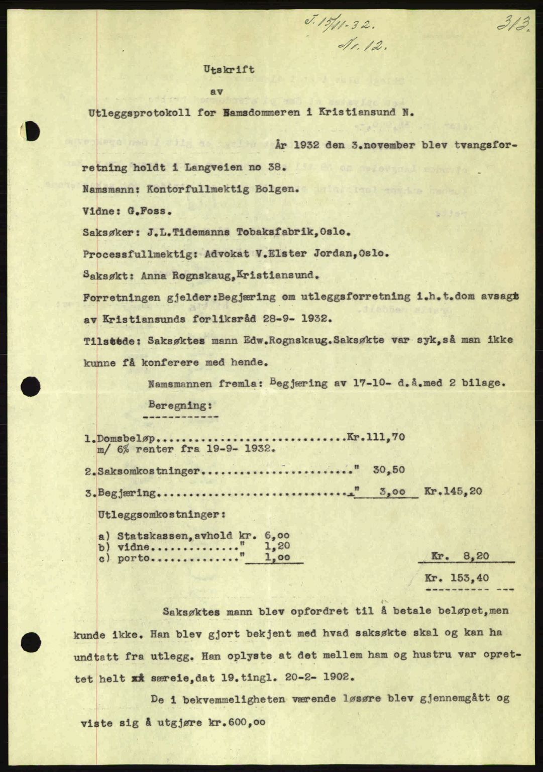 Kristiansund byfogd, AV/SAT-A-4587/A/27: Pantebok nr. 26, 1931-1933, Tingl.dato: 15.11.1932